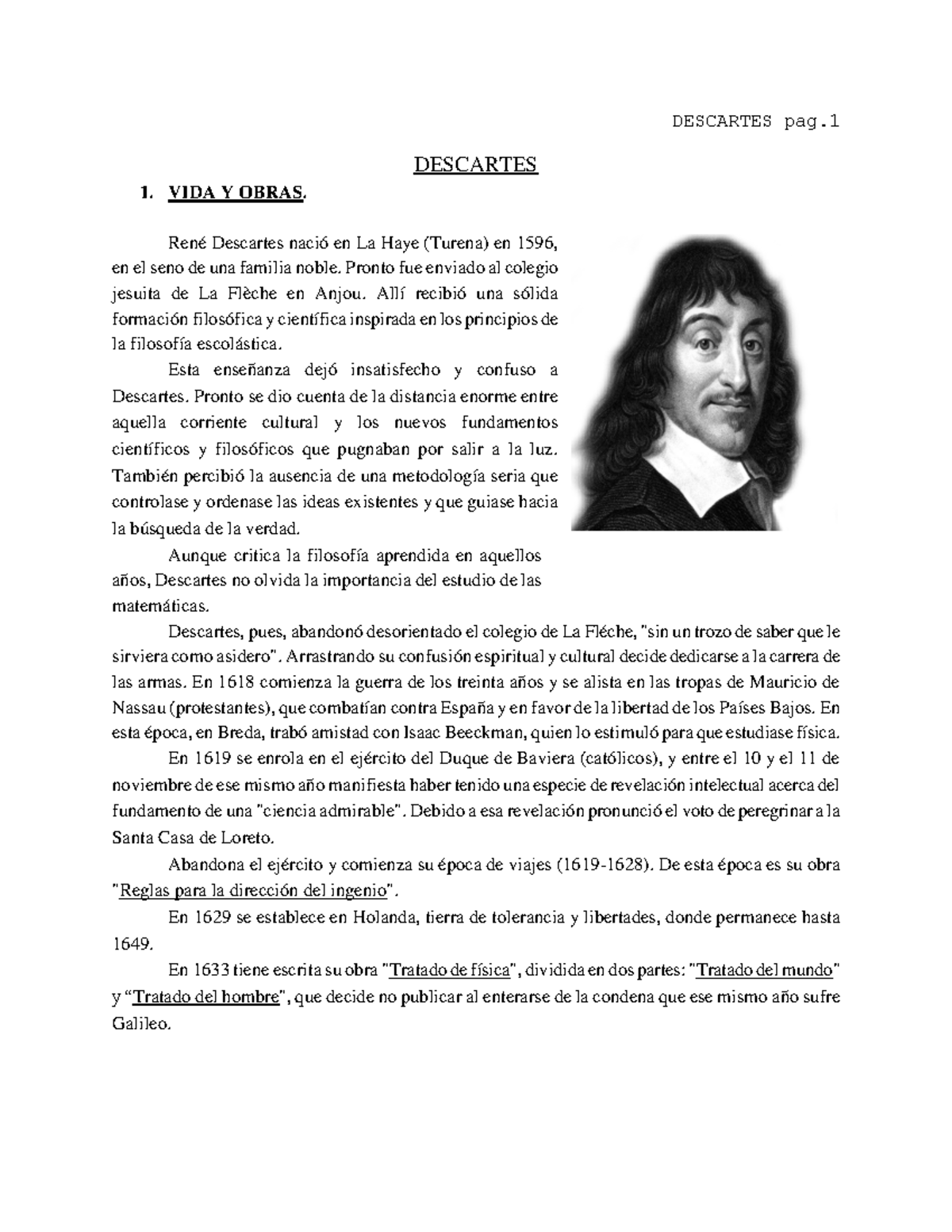 Descartes - Descartes 1. Vida Y Obras. René Descartes Nació En La Haye 