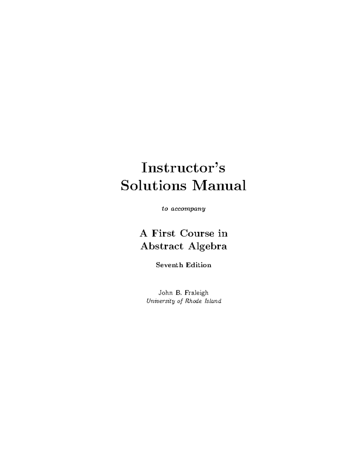 Instructor Solutions for A First Course in Abstract Algebra (MA101) - Document Preview