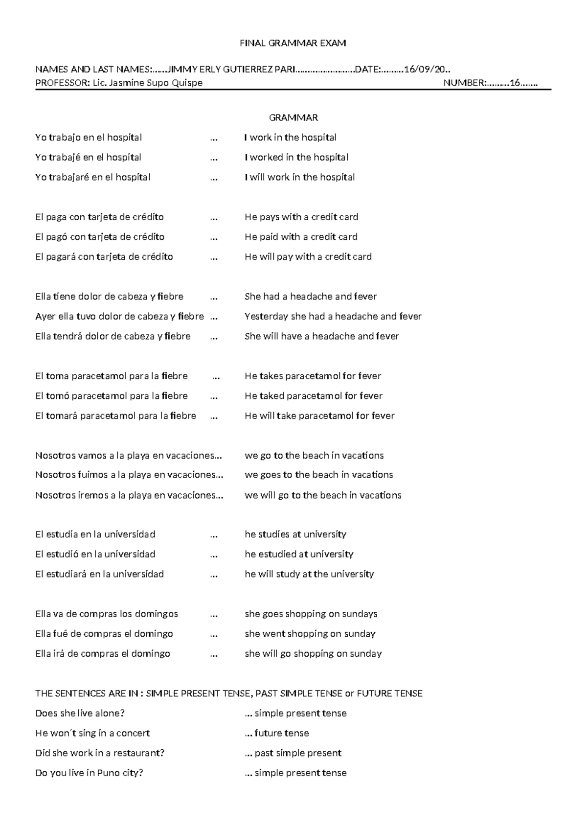 Final EXAM Medicine - exam - FINAL GRAMMAR EXAM NAMES AND LAST NAMES ...