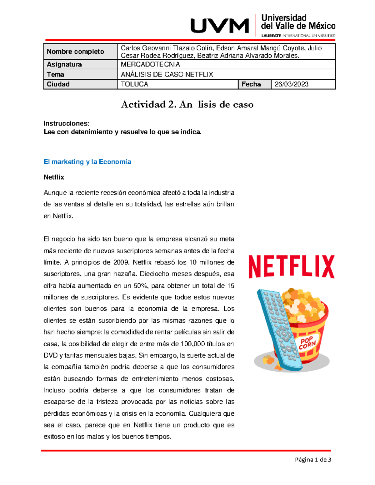 EAMC - Análisis de Caso: Éxito de Netflix en Tiempos Difíciles - Studocu