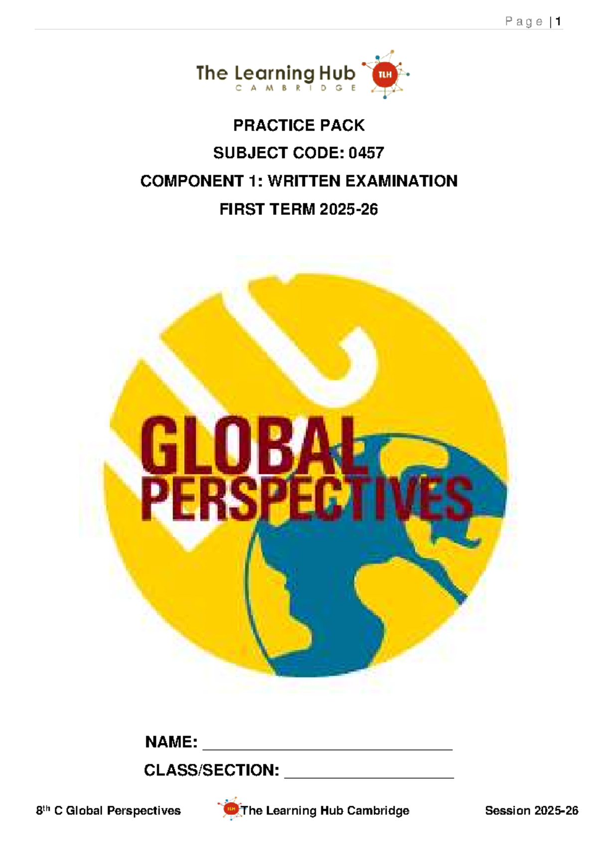 8th C Global Perspectives Practice Pack: Written Examination Guide ...