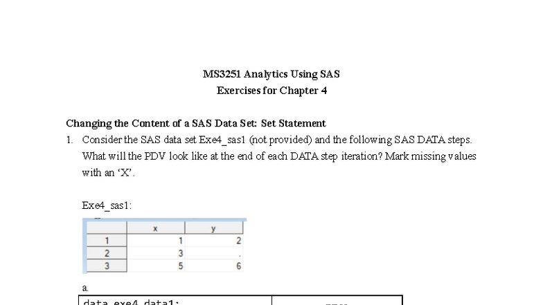 MS3251 SAS Exercises: Chapter 4 - Modifying Data Sets and Variables ...
