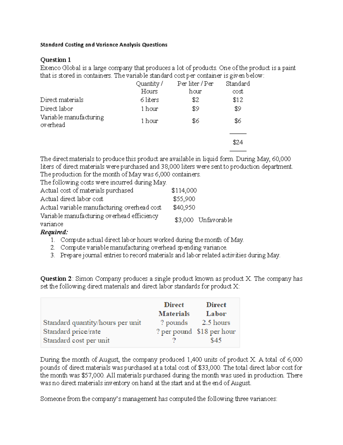Standard Costing and Variance Analysis Questions - One of the product ...