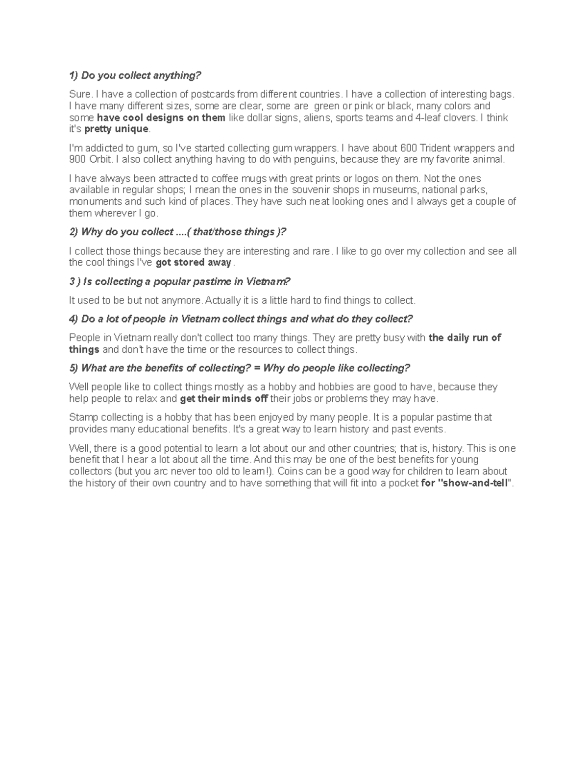 Collecting - sample ielts speaking - Do you collect anything? Sure. I ...