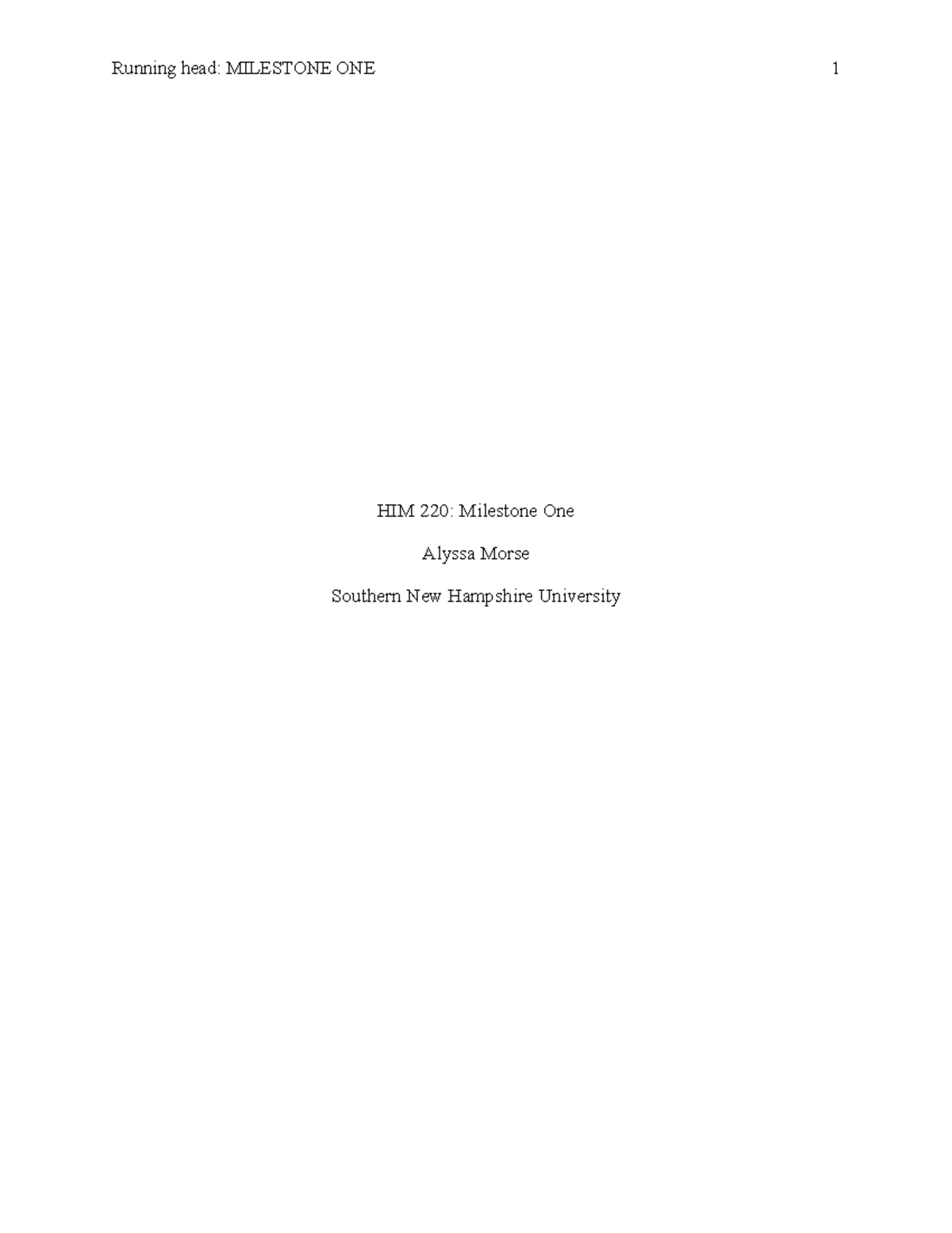 HIM 220: Milestone One - EHR System Upgrade Proposal for Alpha Hospital ...