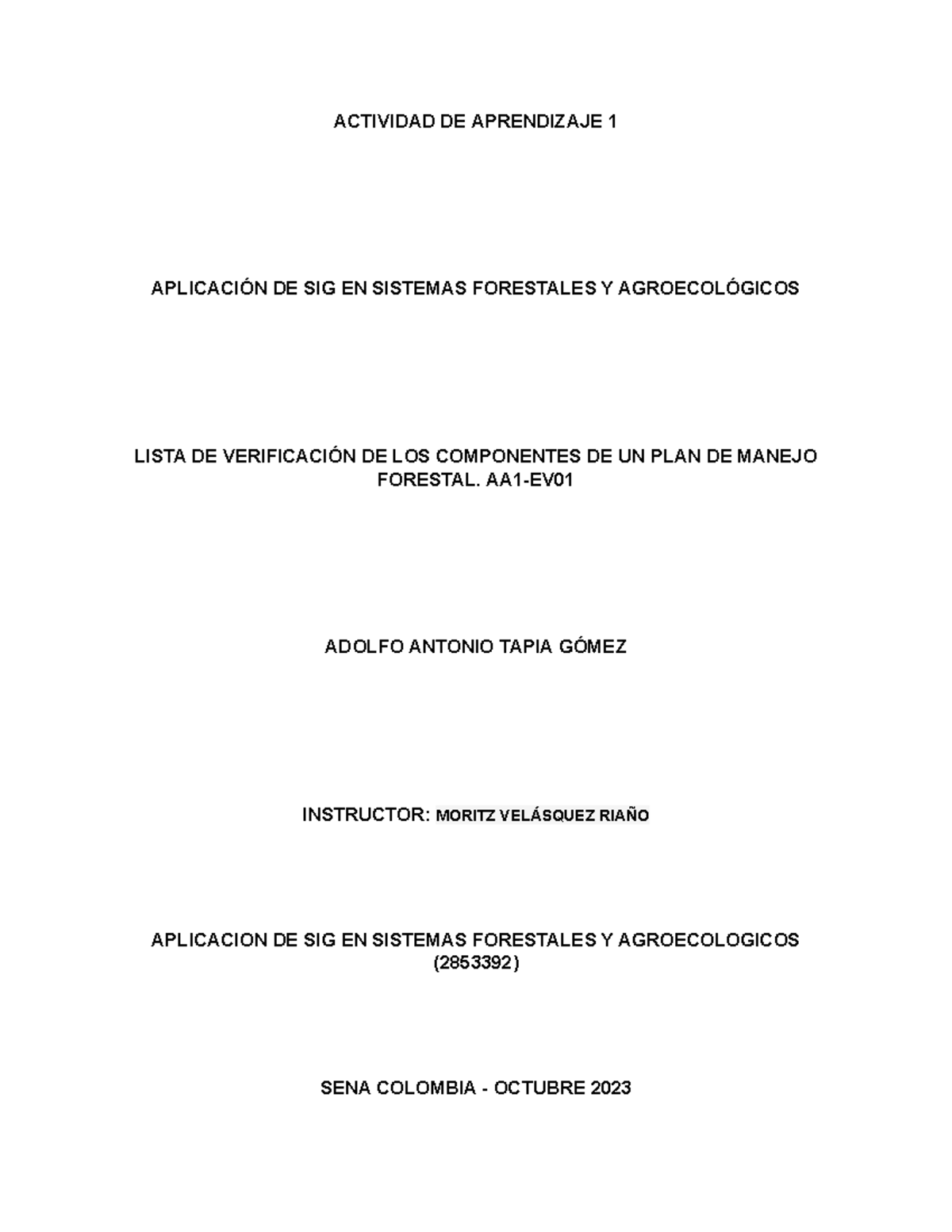 Aplicación de SIG en Planes de Manejo Forestal (AA1-EV) SENA - Document Preview