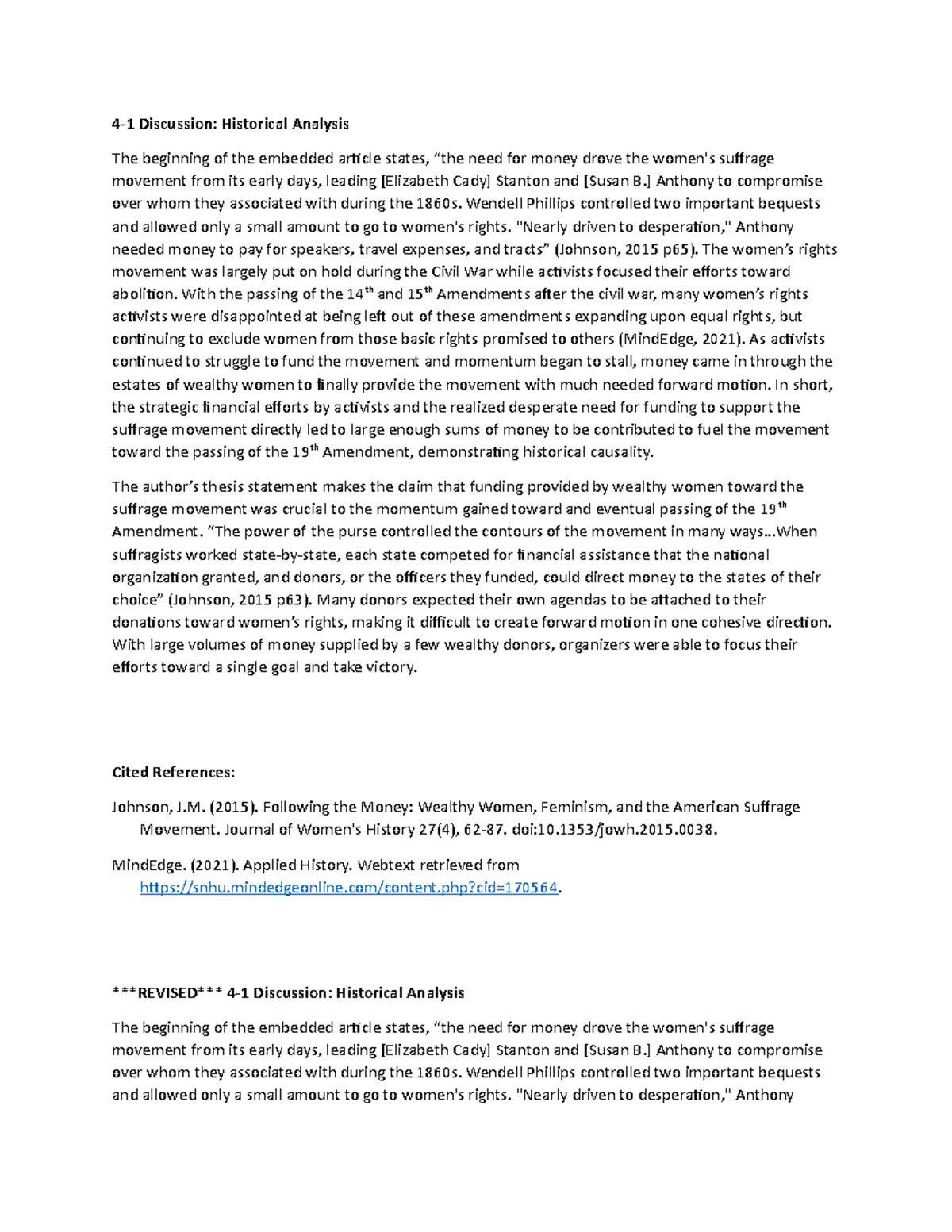 HIS-200 Discussion 4 - Funding and Women's Suffrage Movement Analysis ...
