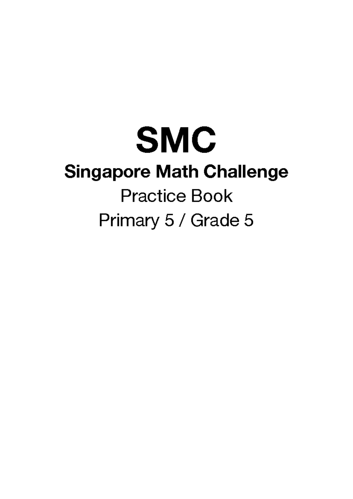 SMC Primary 5 Math Challenge Practice Book 2021 - Studocu
