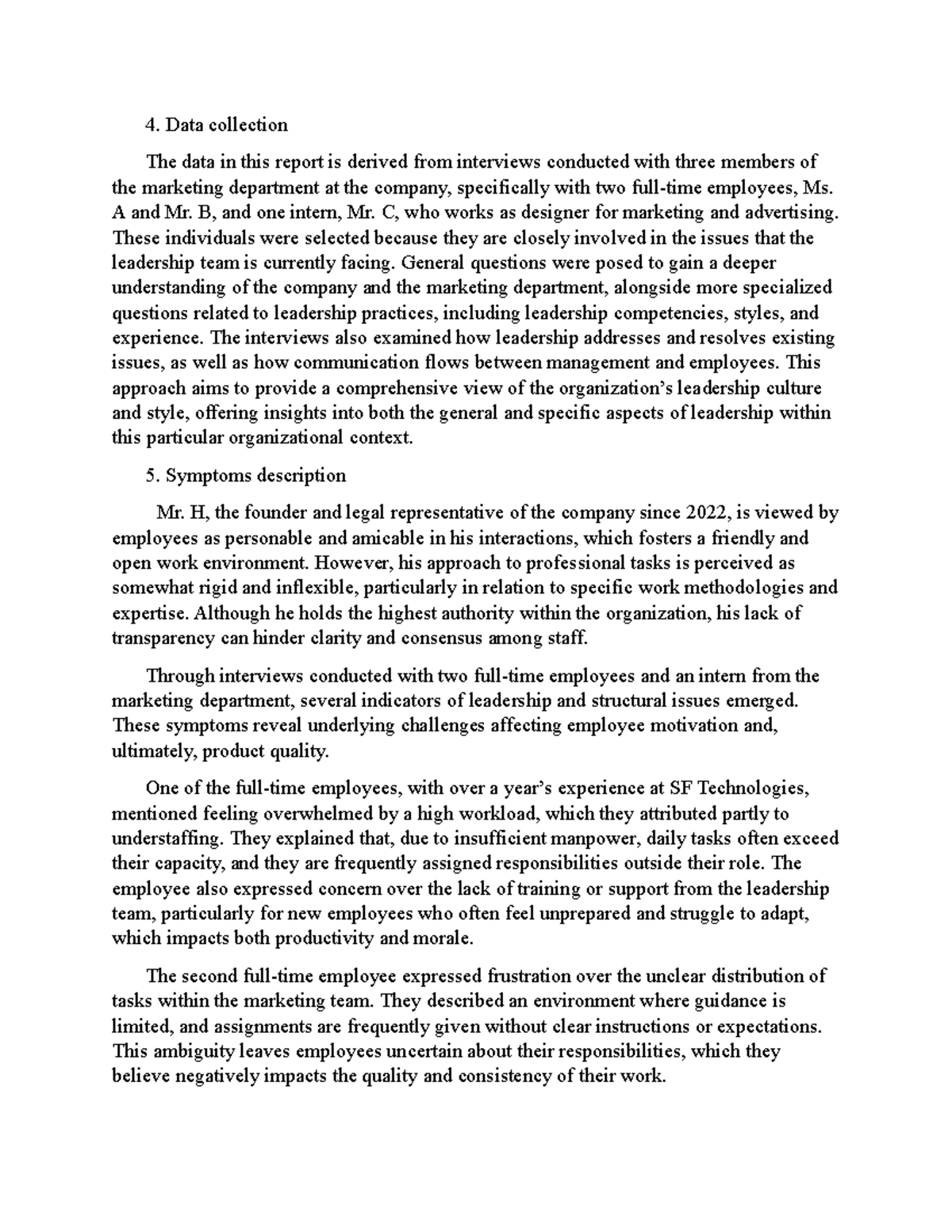Symptoms description - Data collection The data in this report is ...