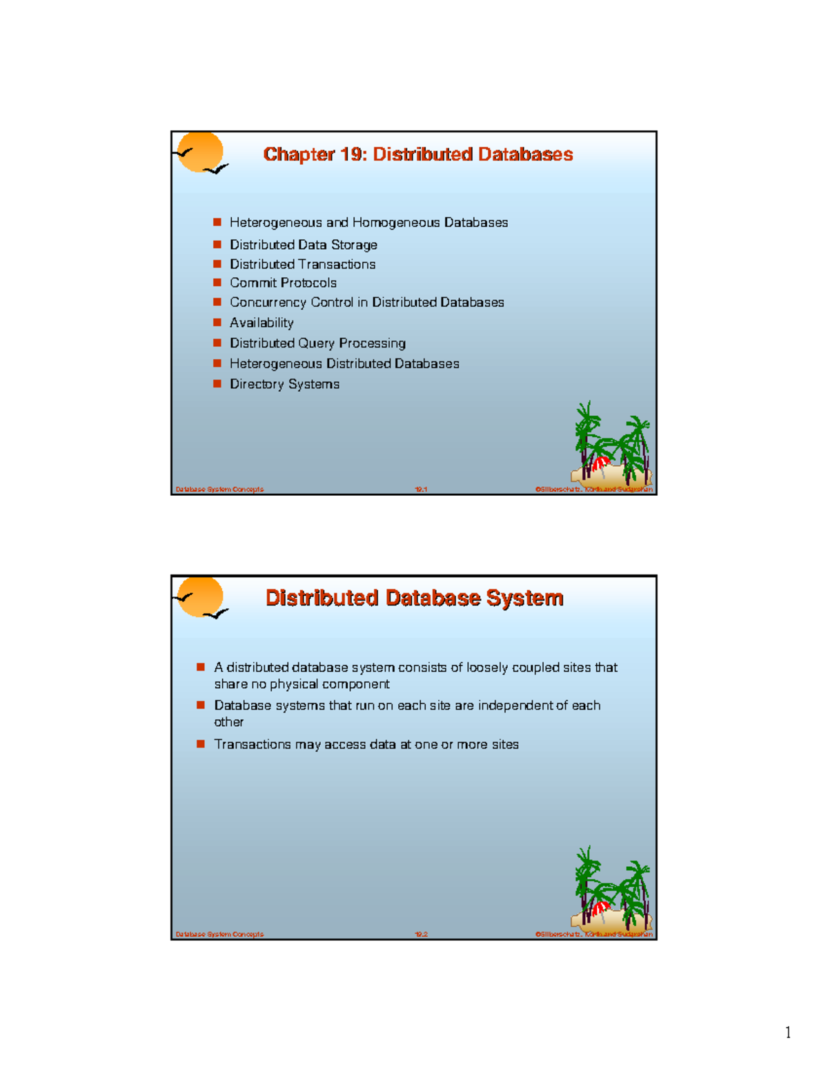 Chapter 19: Distributed Databases - Concepts and Protocols (DBS 101 ...