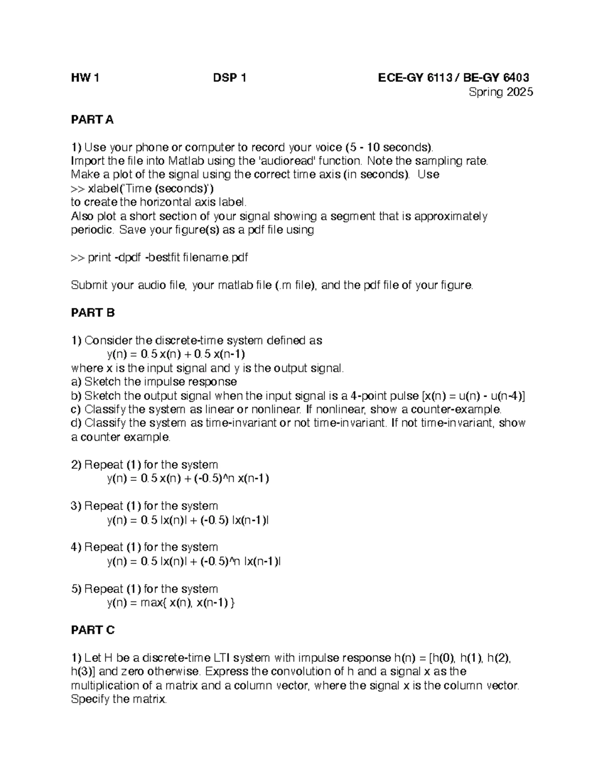 HW1 solution - HW 1 DSP 1 ECE-GY 6113 / BE-GY 6403 Spring 2024 Part A ...