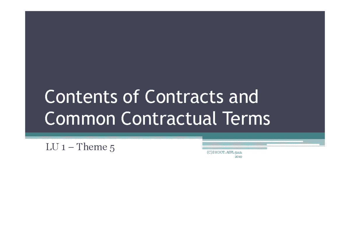 LU1: Theme 5 - Understanding Contract Terms and Clauses in ASPL5112 ...