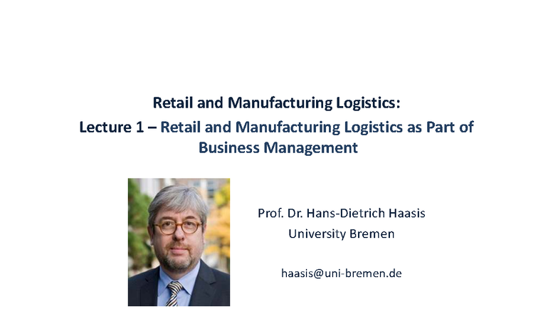 RML 101: Lecture 1 on Retail & Manufacturing Logistics - Studocu