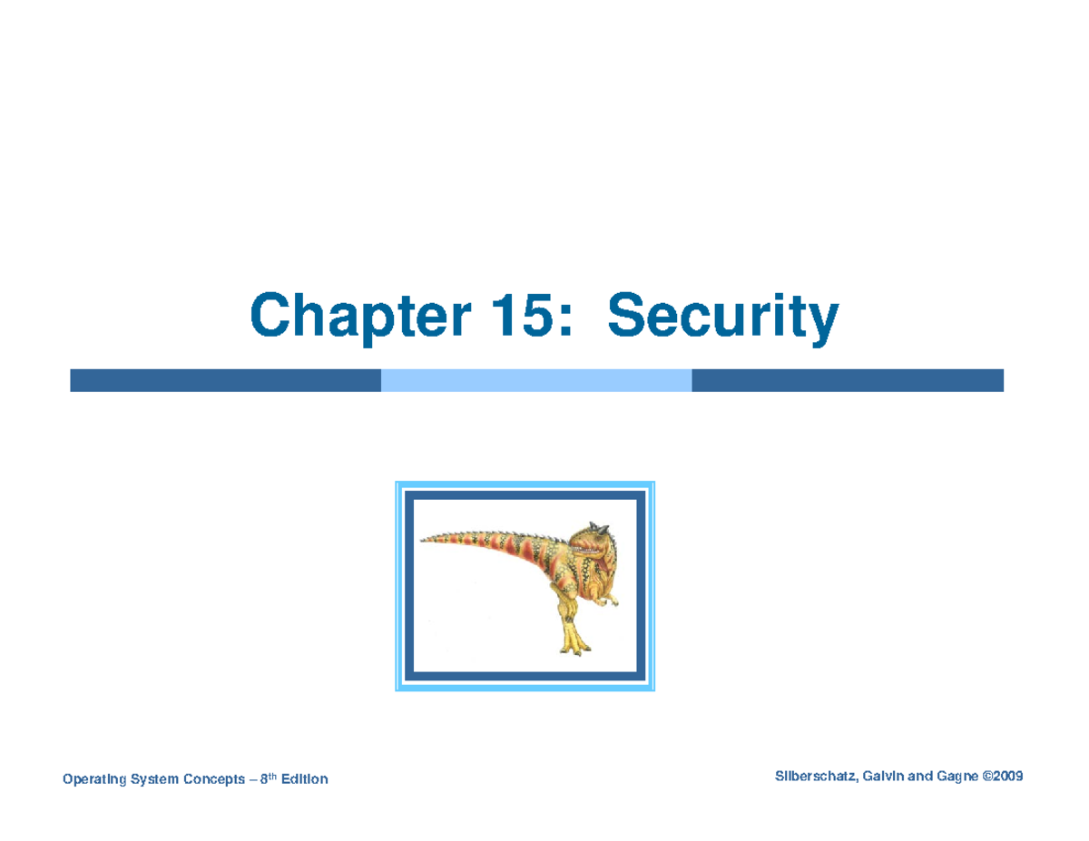 Chapter 15 Security - Lecture Notes on Operating System Concepts - Studocu