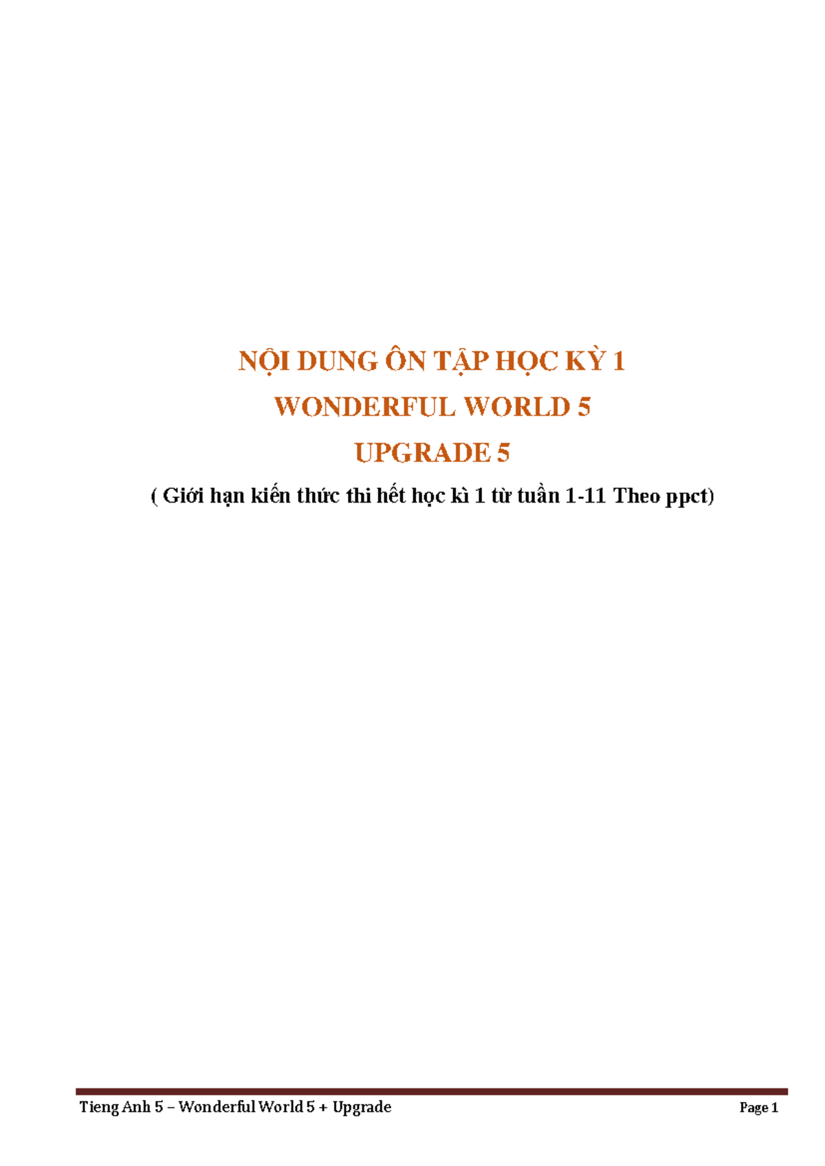 ĐỀ CƯƠNG ÔN TẬP HỌC KỲ 1 Tieng Anh 5 - Wonderful World 5 + Upgrade ...