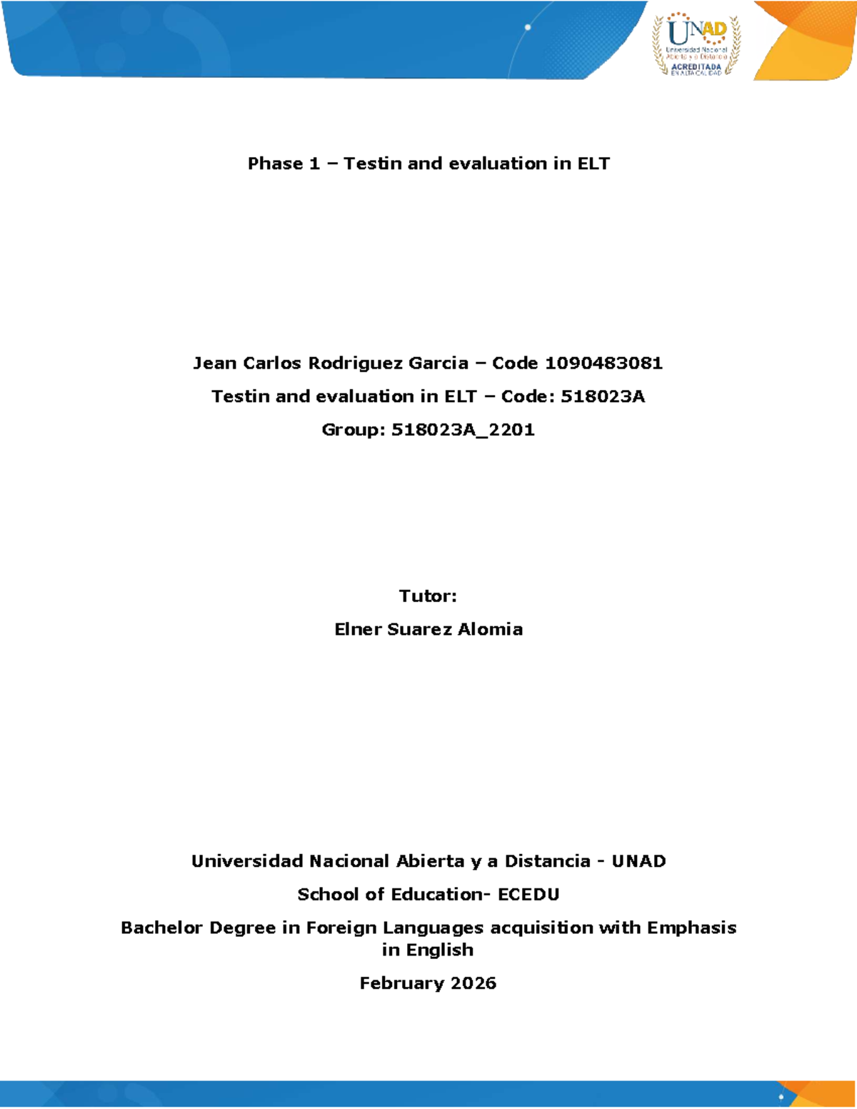 Phase 1 Testing & Evaluation in ELT: Matrix Analysis (Code: 518023A ...