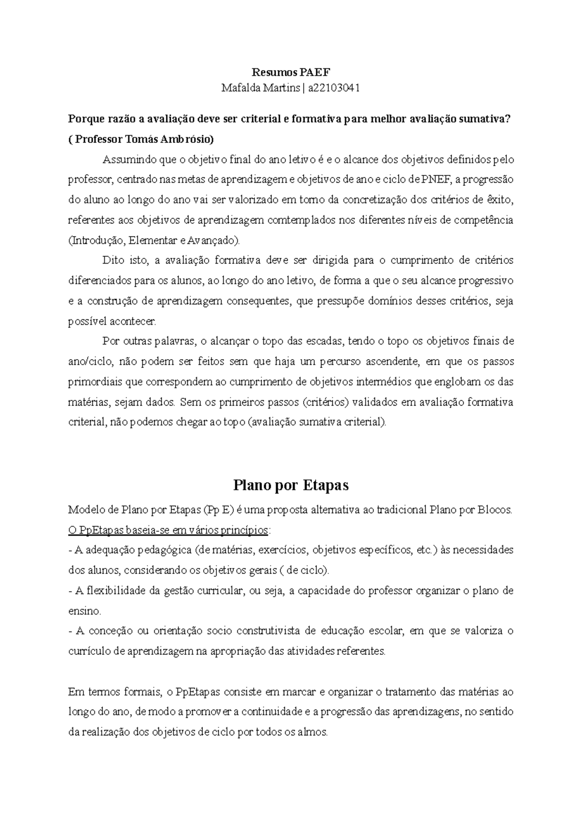 Resumos PAEF - Mnmn - Resumos PAEF Mafalda Martins | a Porque razão a ...