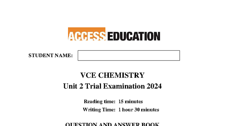 Access Ed VCE Chemistry Unit 2 Trial Exam 2024 - Studocu