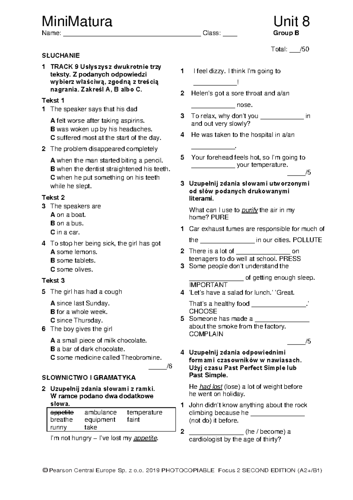 Focus 2 2ed Mini Matura Unit 8 Listening & Grammar Group B 2kol - Studocu
