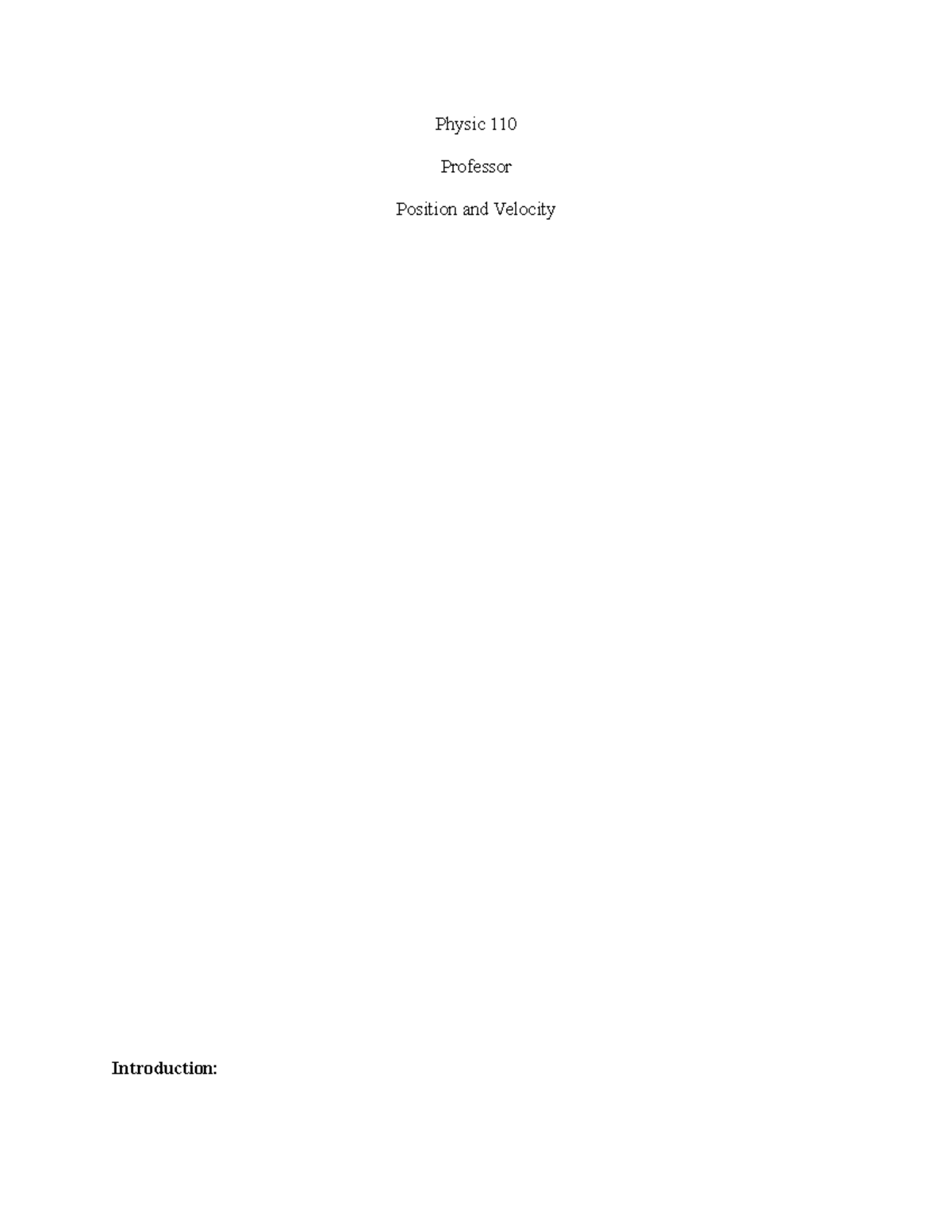Physic 110 Lab Report 3: Exploring Position and Velocity - Studocu