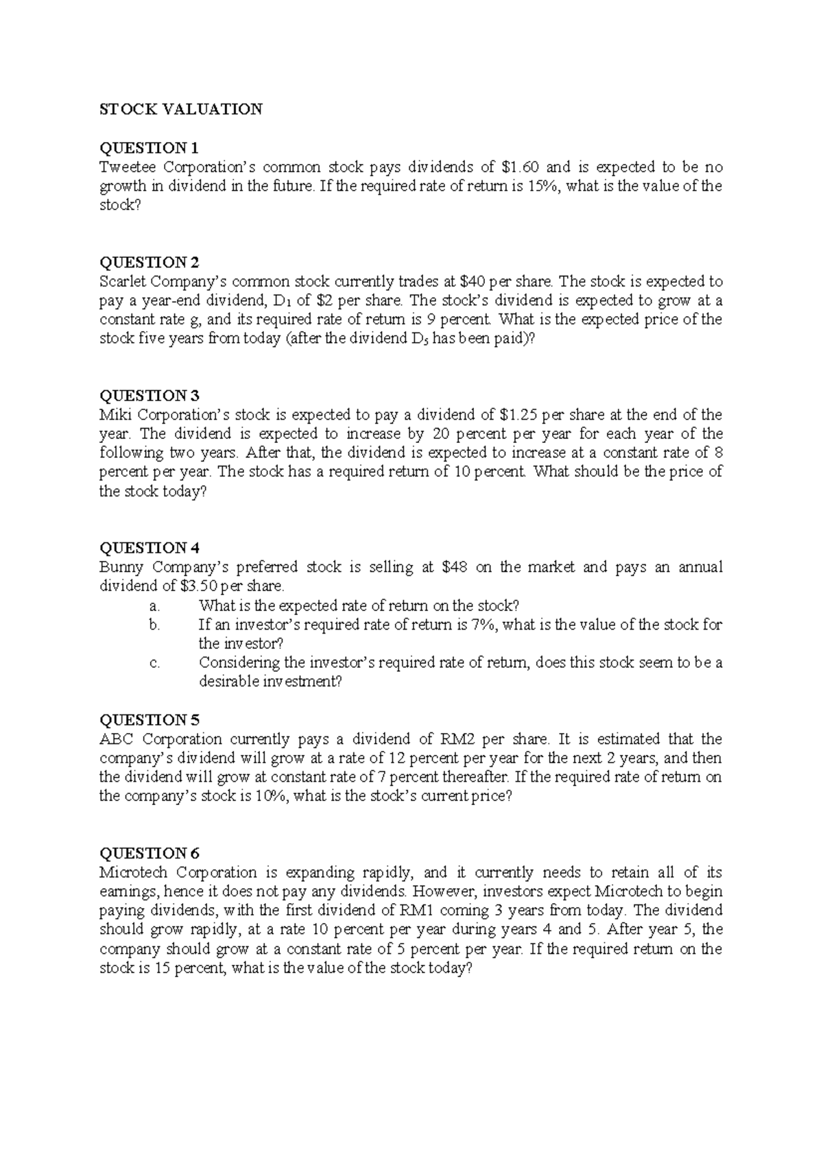 Topic 3 Questions (2) - STOCK VALUATION QUESTION 1 Tweetee Corporation ...