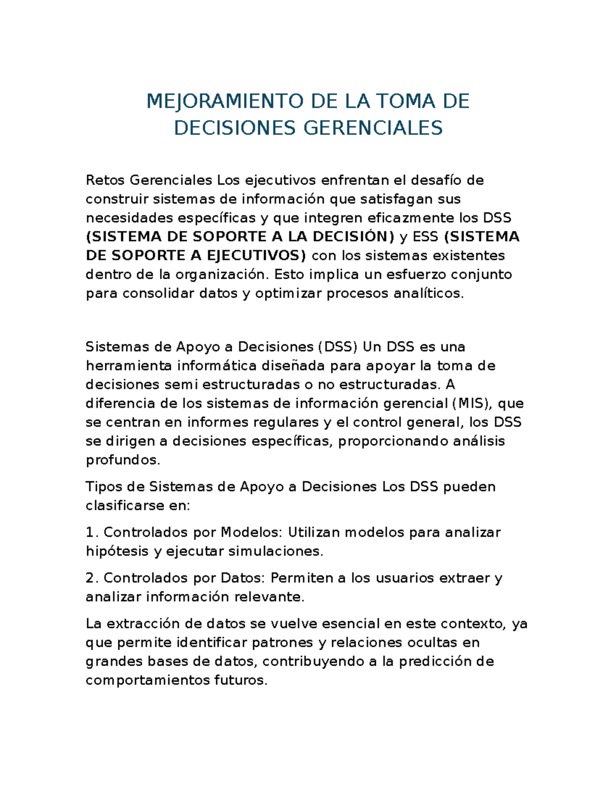 MEJORAMIENTO DE LA TOMA DE DECISIONES GERENCIALES: DSS y ESS - Studocu
