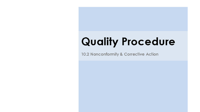 Quality Procedure 10.2: Nonconformity & Corrective Action Guide - Studocu