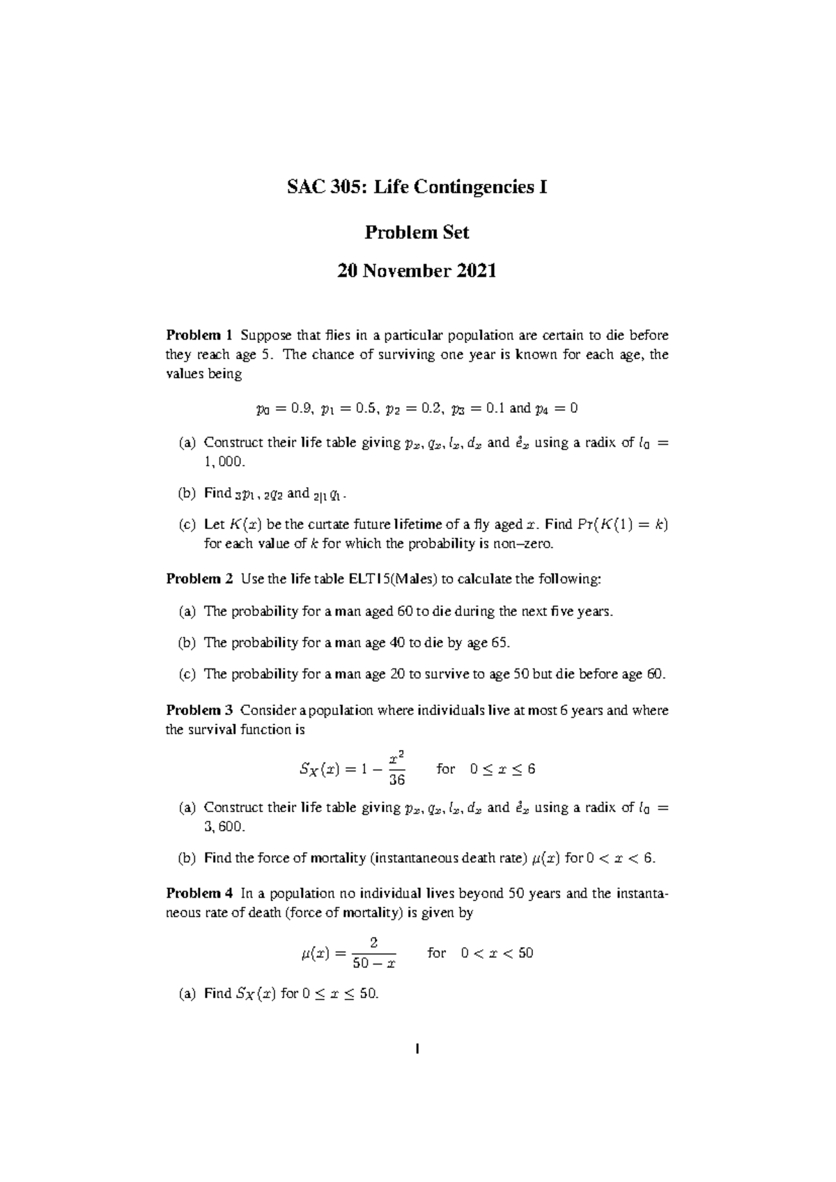Problemset SAC 305 Nov 2021 - SAC 305: Life Contingencies I Problem Set ...