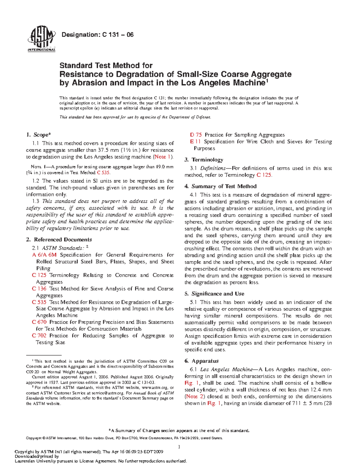 C131 - N/A - Designation: C 131 – 06 Standard Test Method for ...