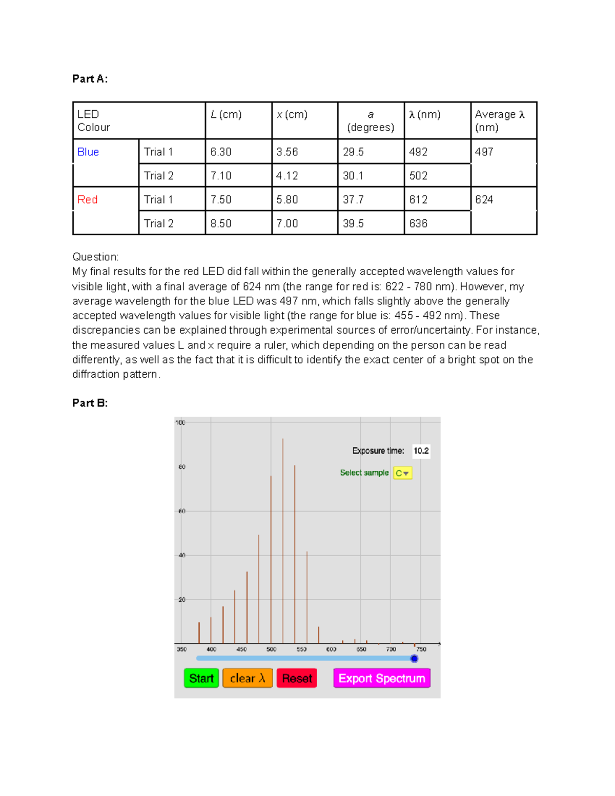 Physics Lab 3 Data - Lab 3 Data - Part A: LED Colour L (cm) x (cm) a ...