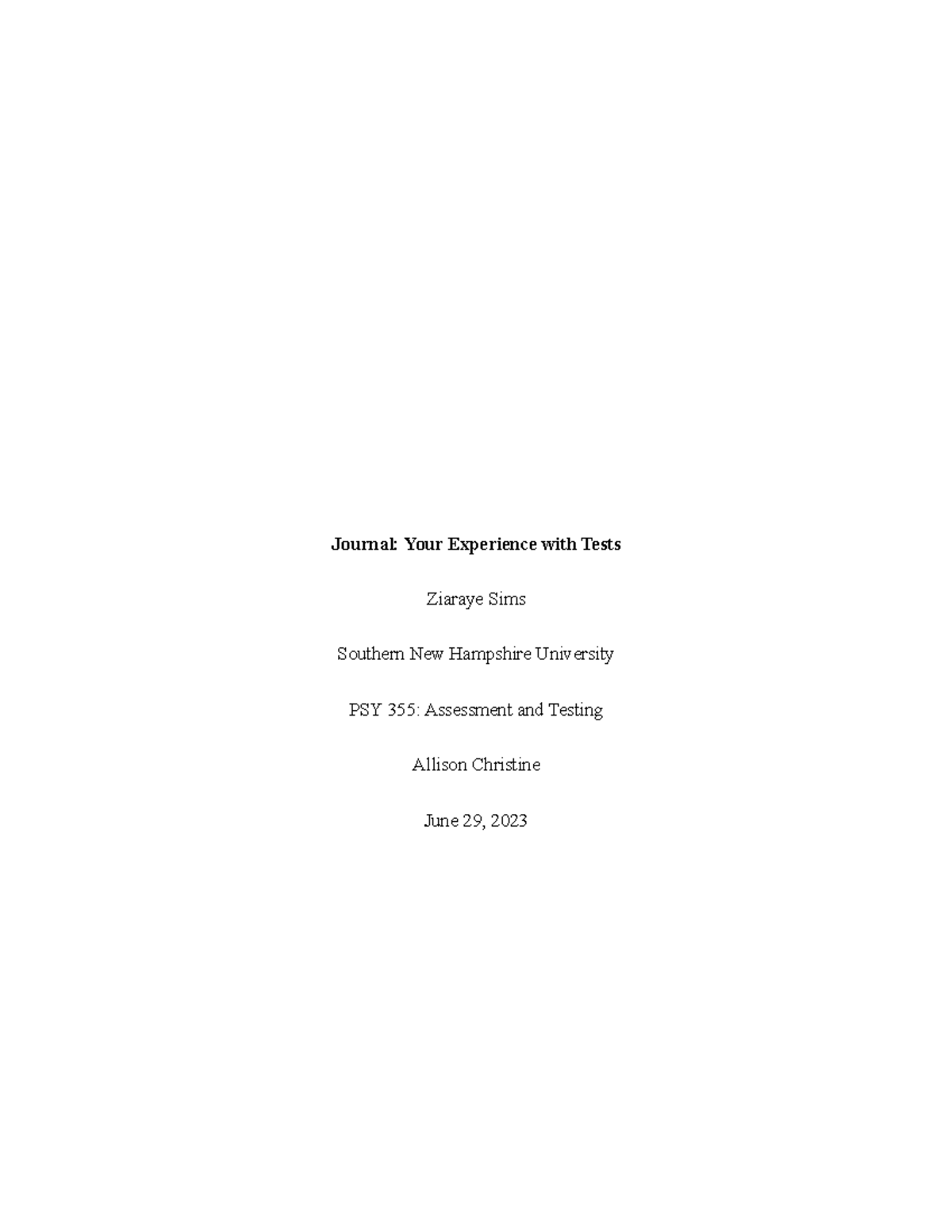 Psy 335 Journal-Your Expierence with Tests - Journal: Your Experience ...