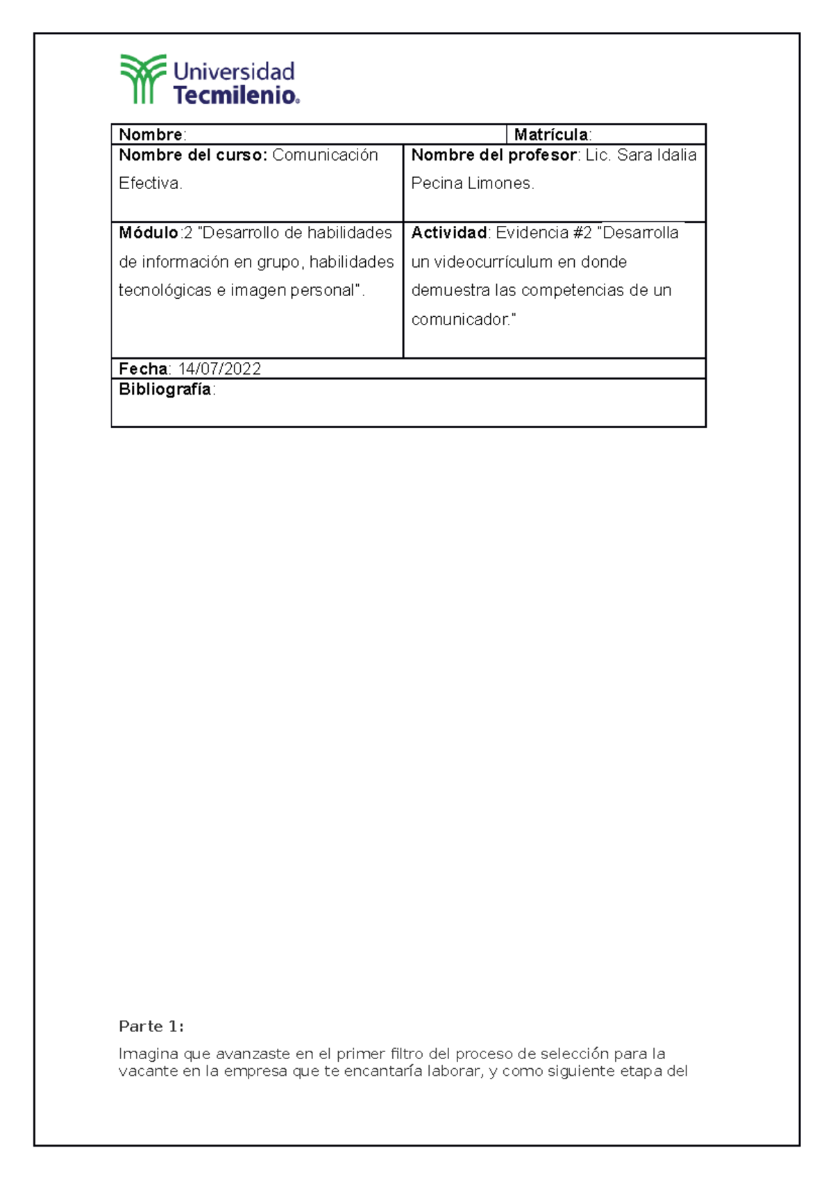 Evidencia 2 Comunicación Efectiva - Nombre: Matrícula: Nombre del curso ...