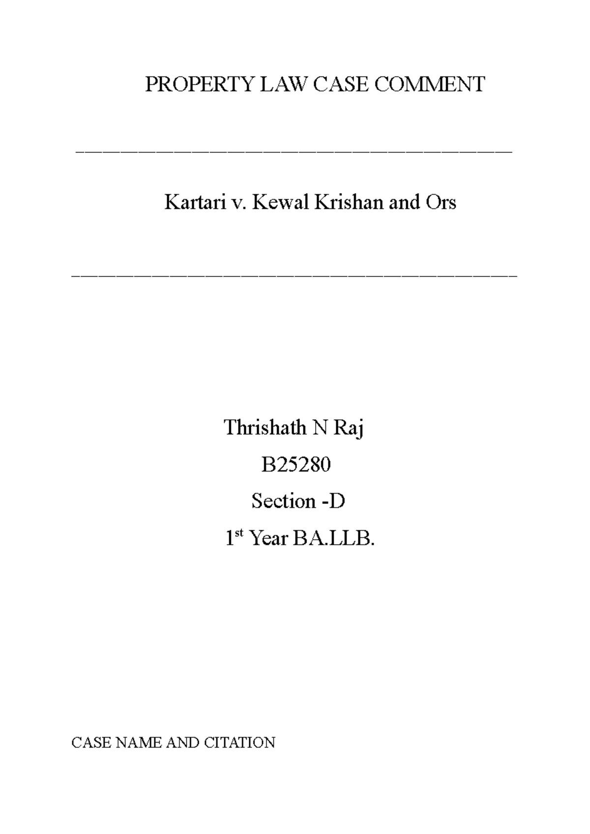 PROPERTY LAW CASE COMMENT: Kartari v. Kewal Krishan (B25280) - Studocu