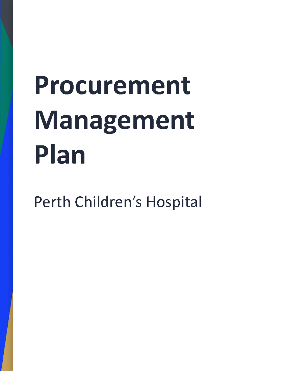 Procurement Management Plan for Perth Hospital (PCH) - Week 9 Study ...