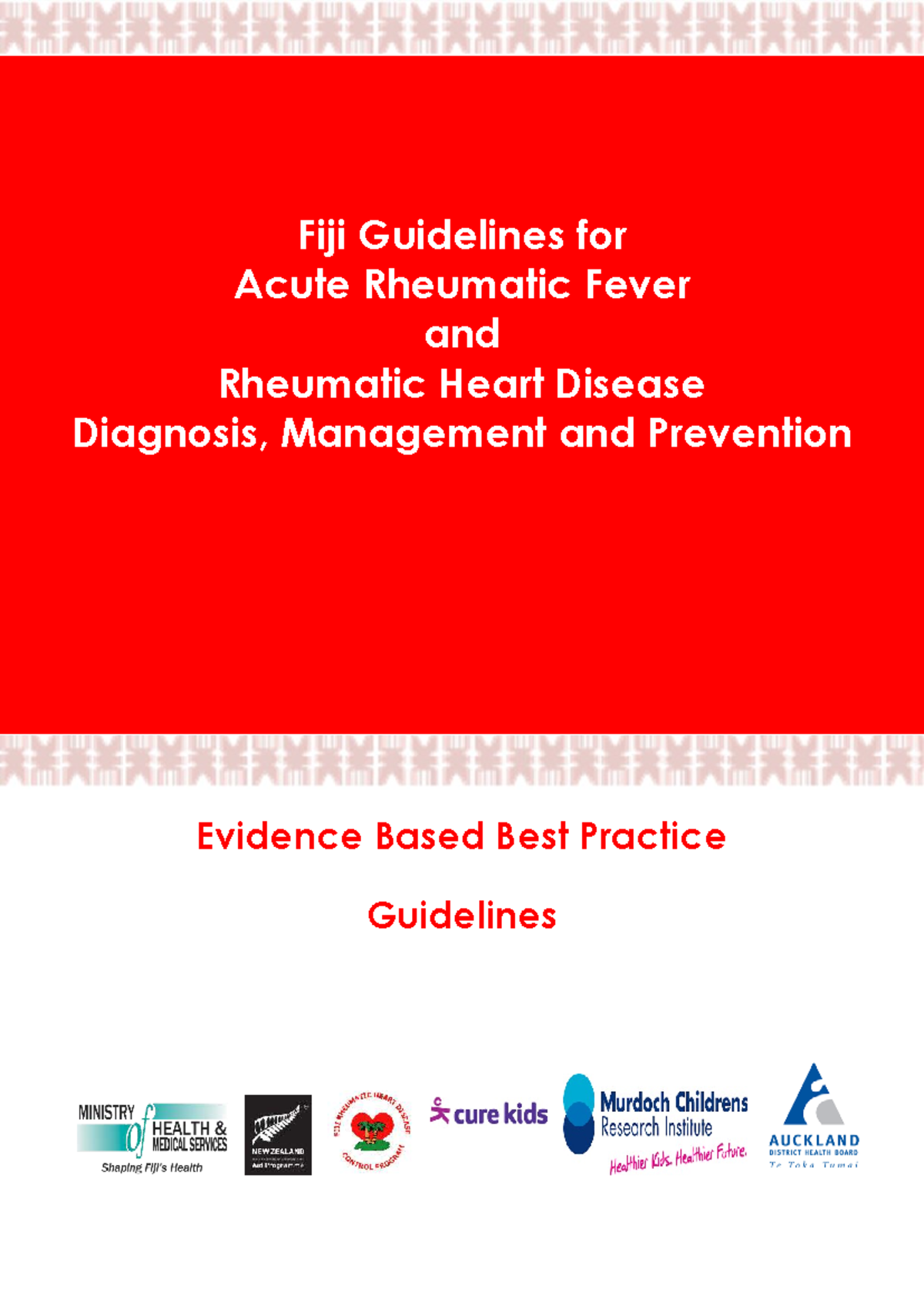 Fiji Guidelines for ARF & RHD: Diagnosis, Management & Prevention - Studocu