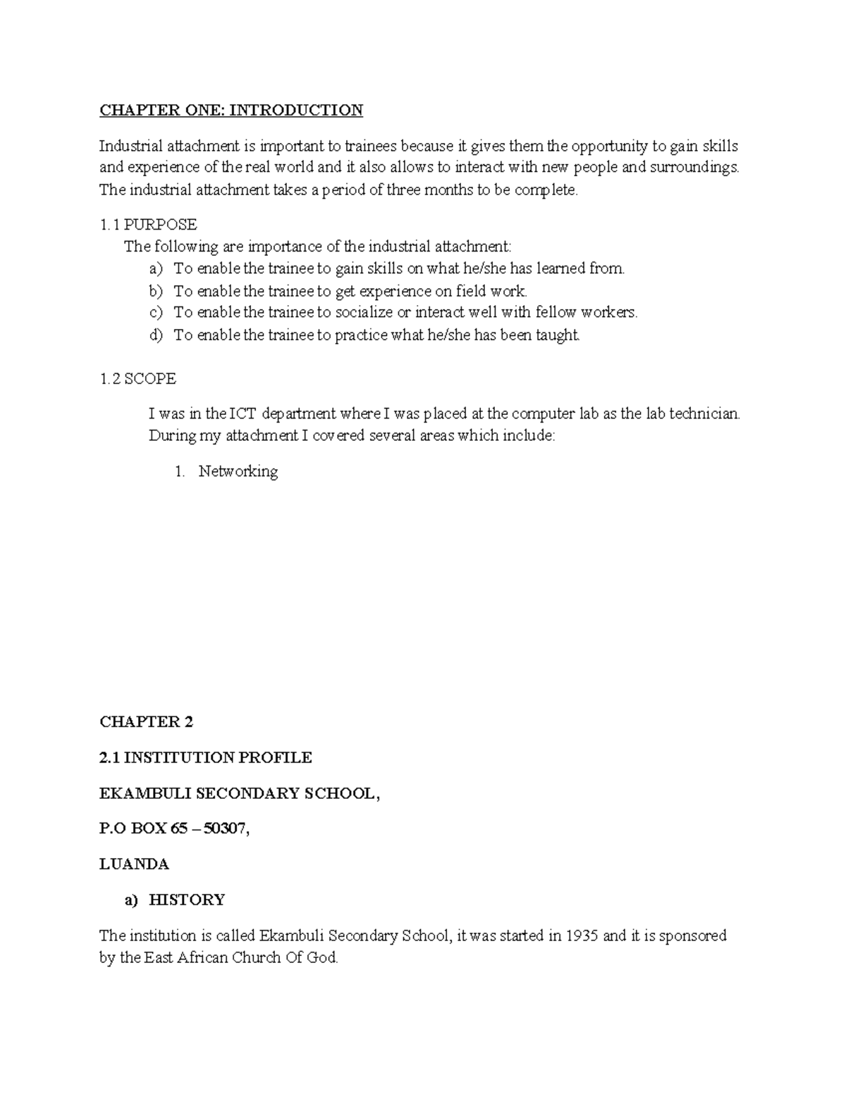 Attachment Report - CHAPTER ONE: INTRODUCTION Industrial attachment is ...
