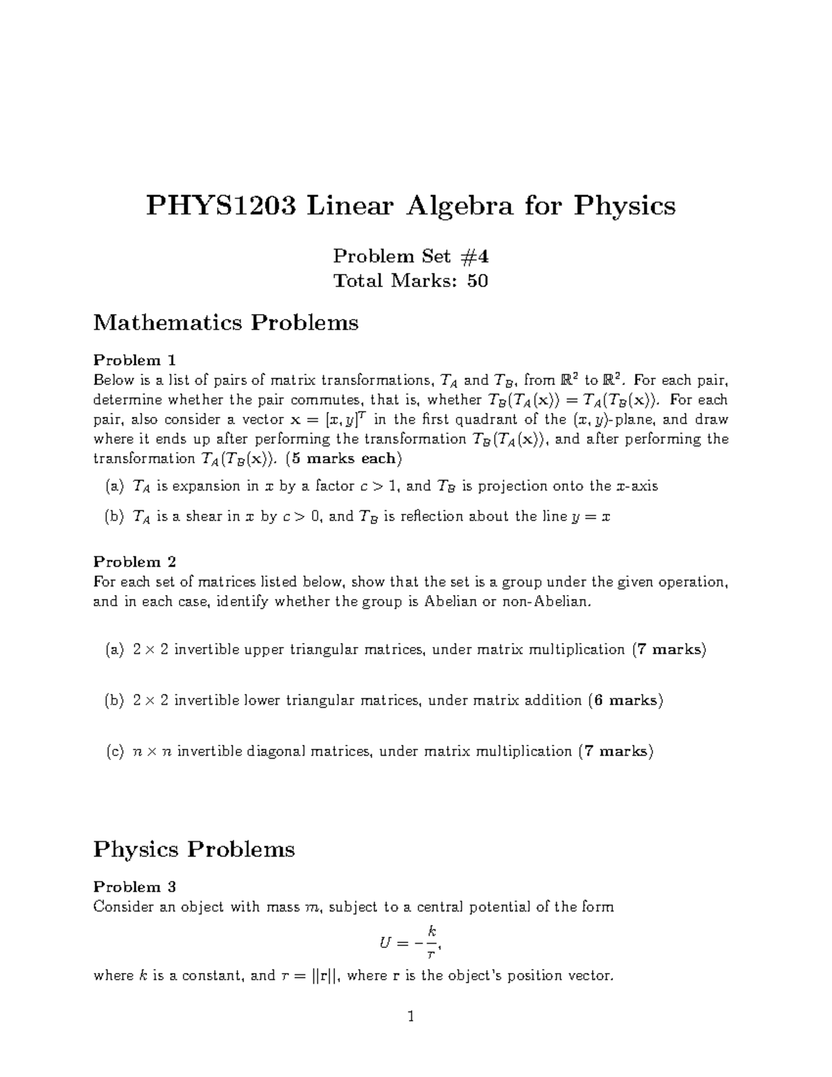 PHYS1203 Problem Set: Linear Algebra for Physics (Total Marks: 50 ...