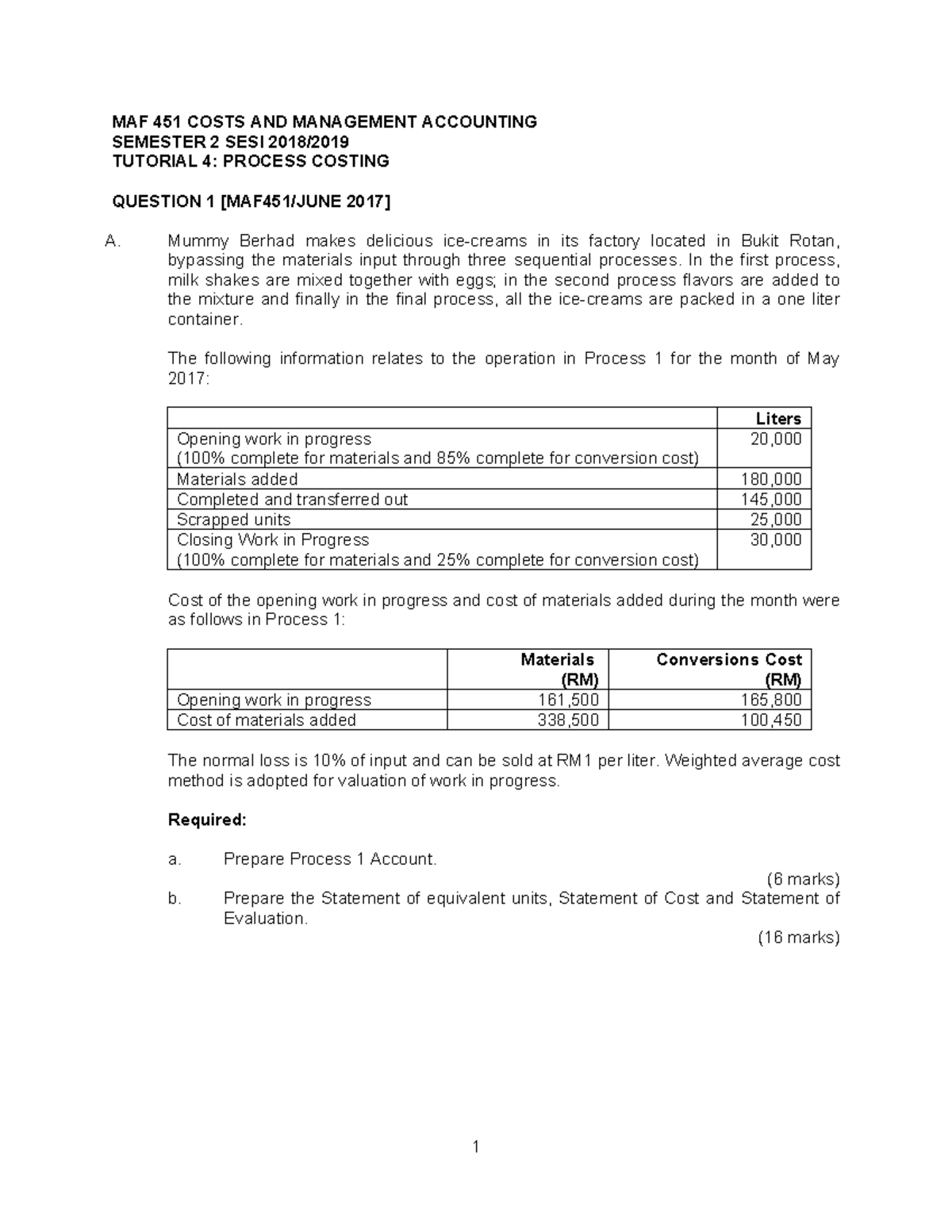 Process Costing Tutorial 4 - MAF 451 Costs & Management Accounting ...