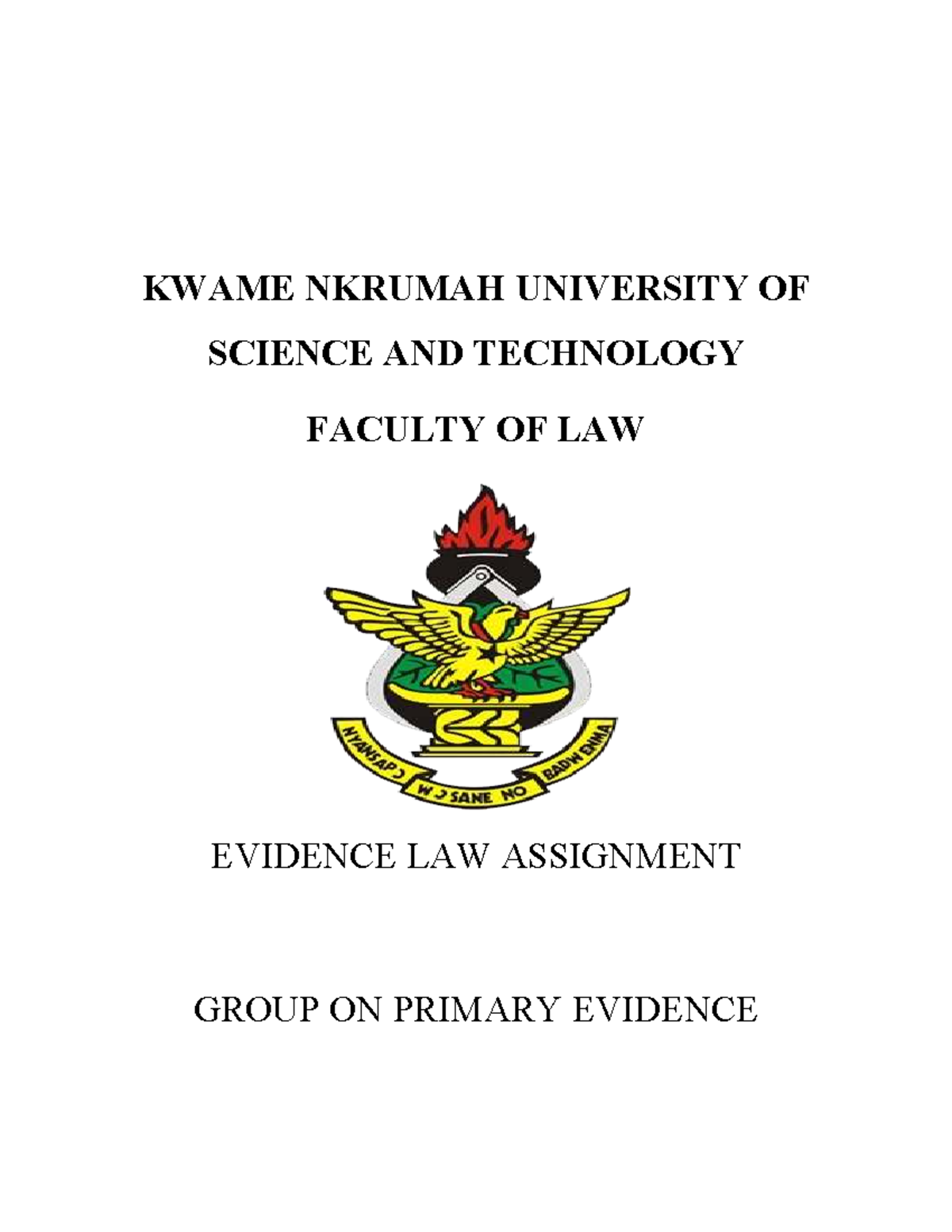 KNUST LAW EVIDENCE ASSIGNMENT: PRIMARY EVIDENCE DISCUSSION - Studocu