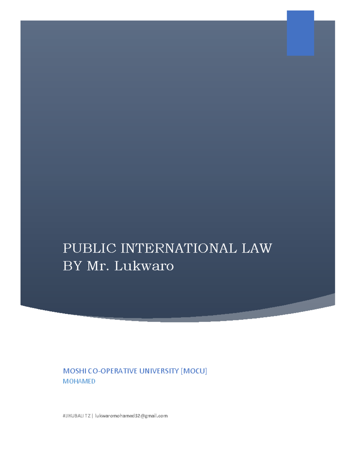 Public International Law Overview - Course Code: MOCU Final Exam Notes ...