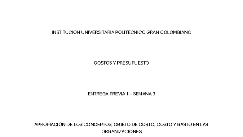Costos y Presupuesto: Entrega 1 - Semana 3 (ING-2025) - Studocu