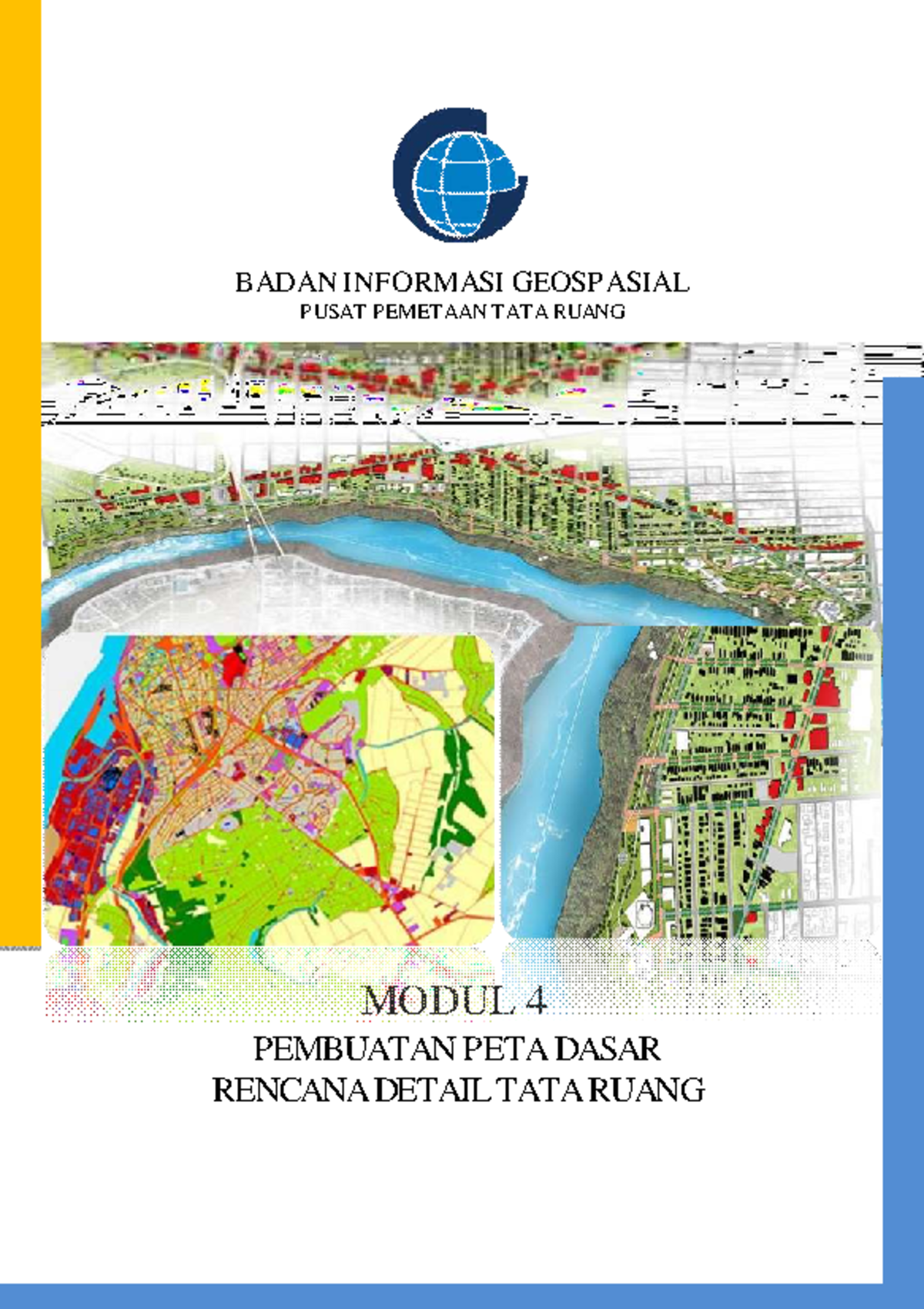 Modul 4: Pembuatan Peta Dasar RDTR - BIG CEK BYG - Studocu