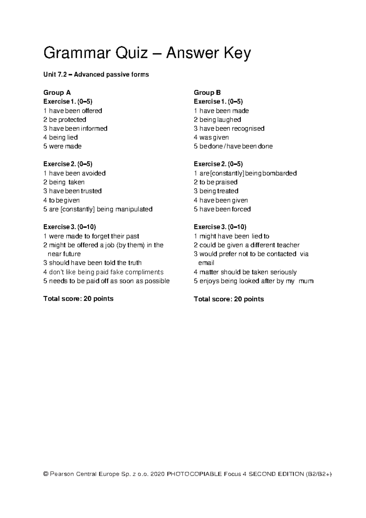 Focus 4 2E Grammar Quiz Unit 7.2 Answer Key for Groups A & B - Studocu