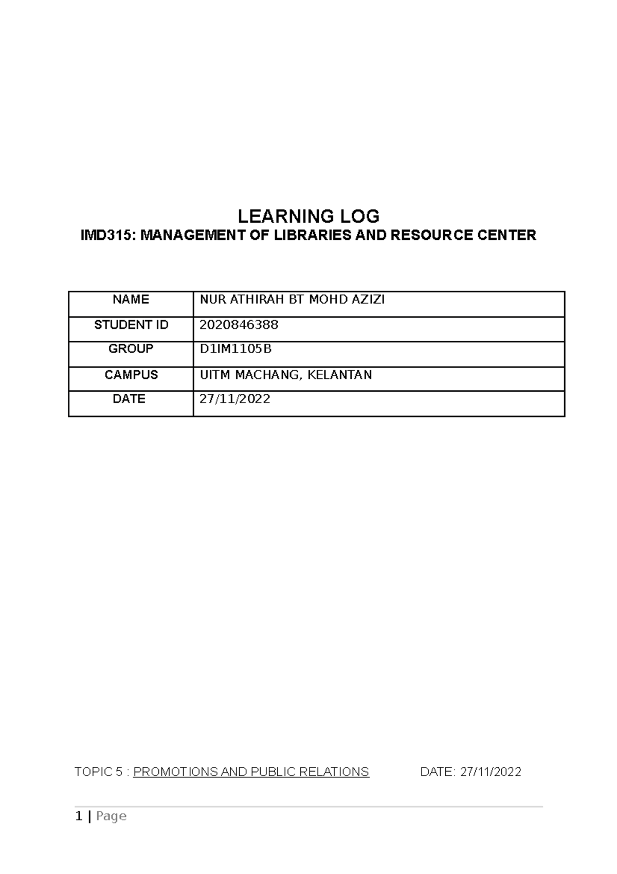 IMD315 ID 2 - Learning LOG - LEARNING LOG IMD315: MANAGEMENT OF ...