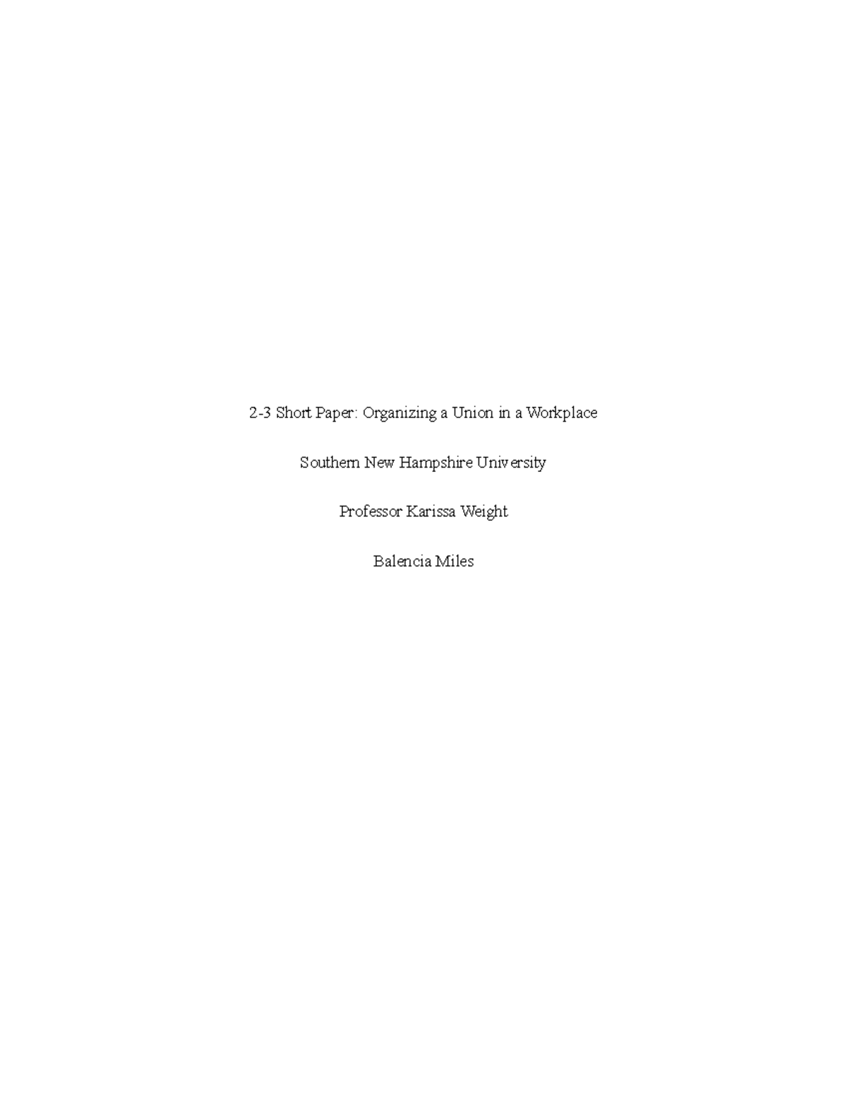 2-3 Short Paper: Strategies for Organizing a Workplace Union - Studocu