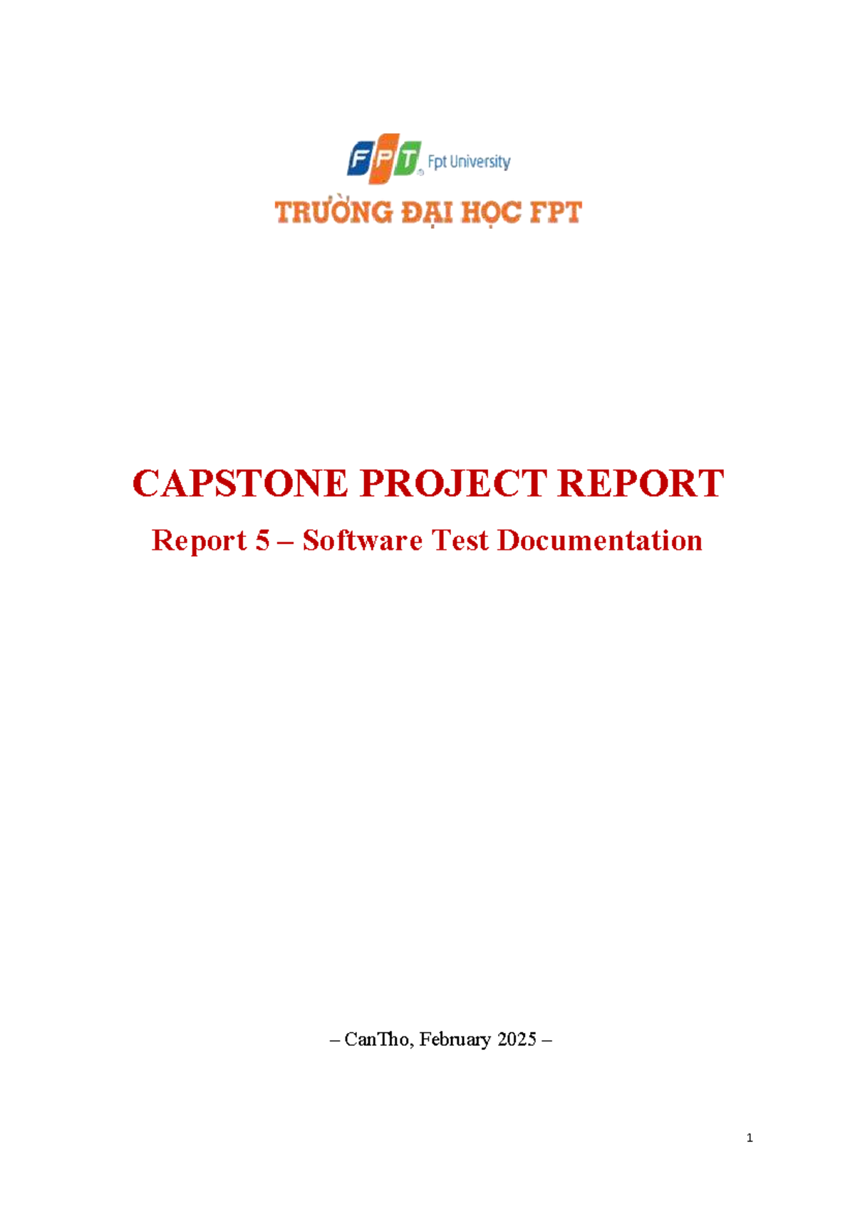 CAPSTONE PROJECT REPORT: Software Test Documentation (Report 5) - Studocu