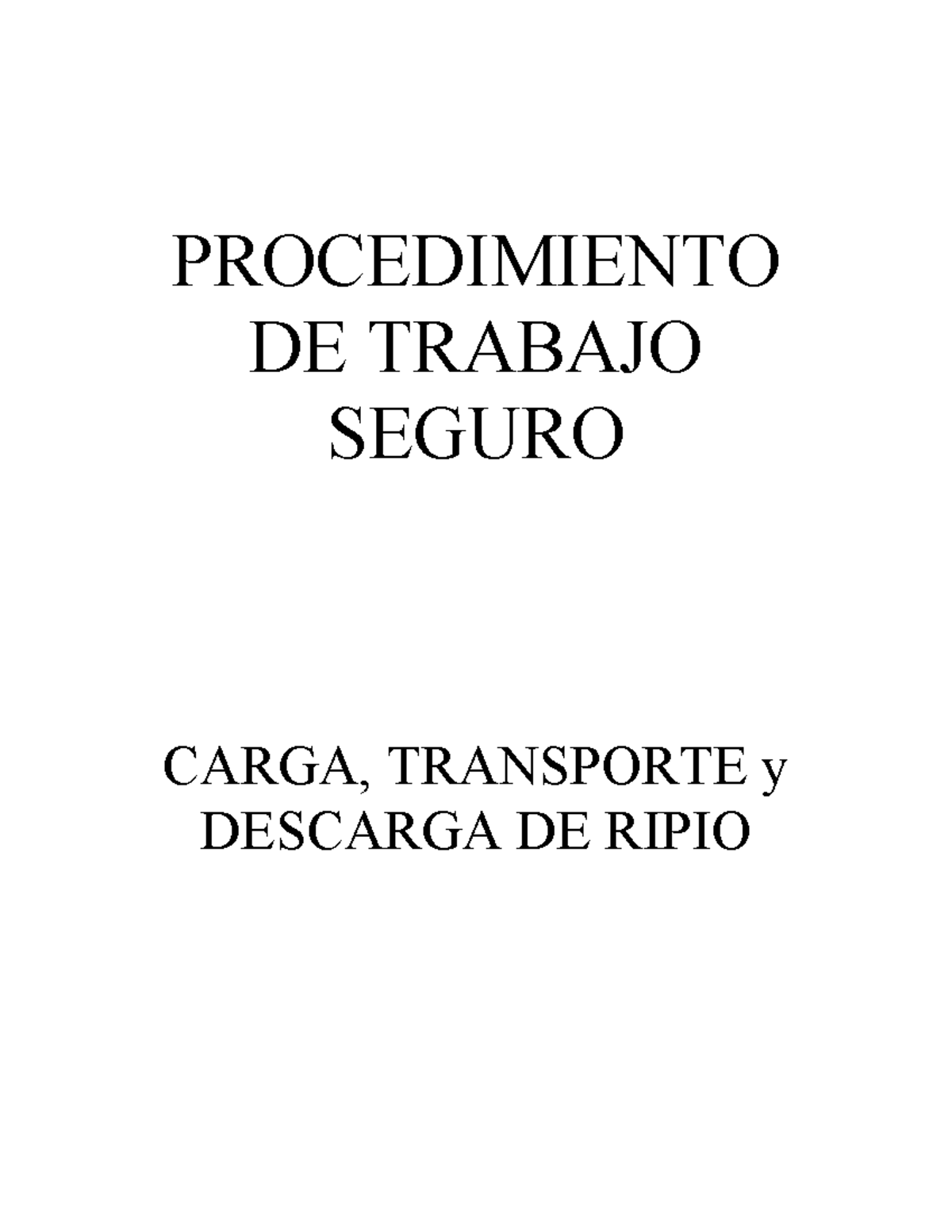 Procedimiento de trabajo seguro para carga y transporte de ripio - 3.0 ...