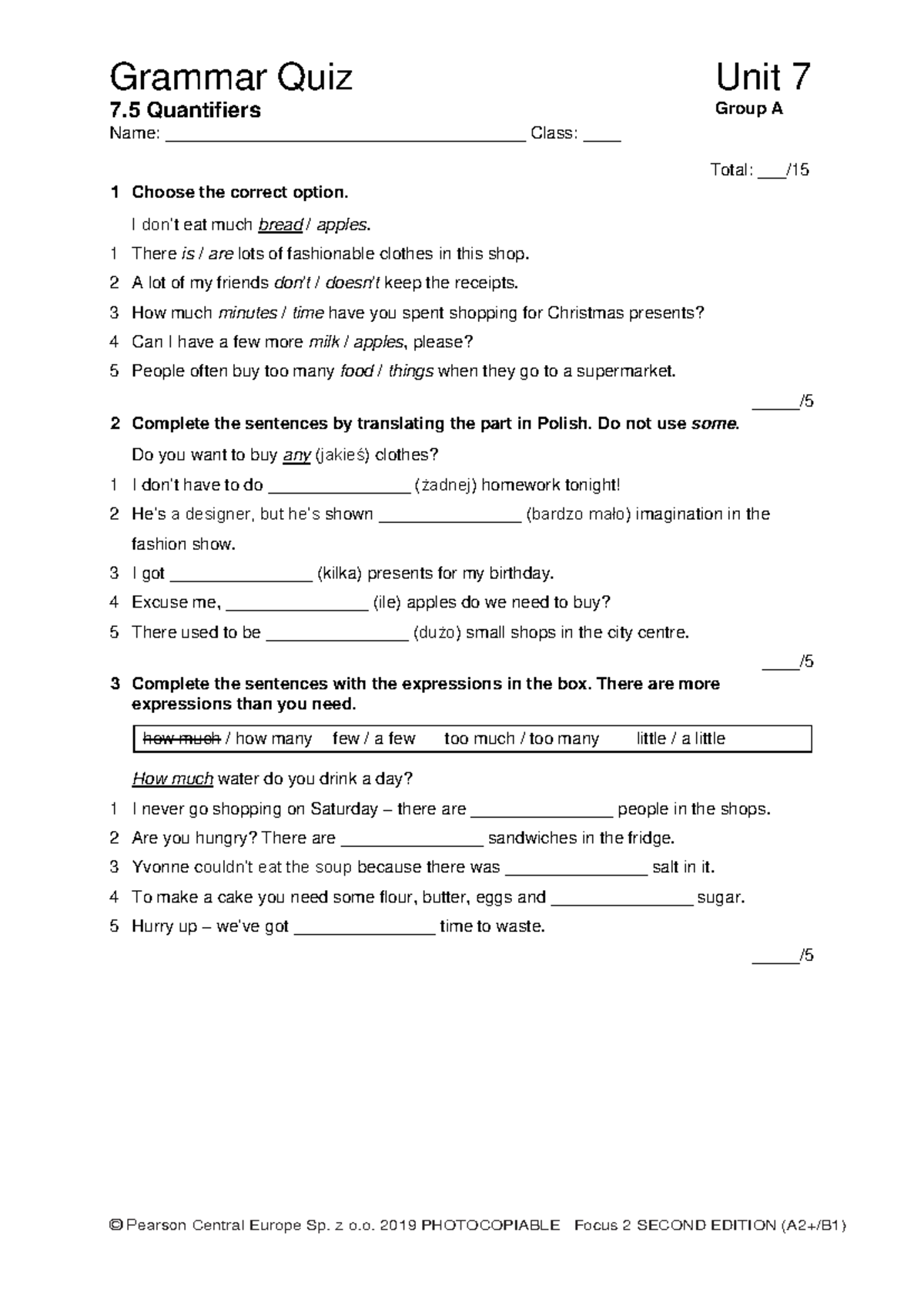 Focus 2 2ed Grammar Quiz Unit 7.5: Quantifiers Group A - Studocu