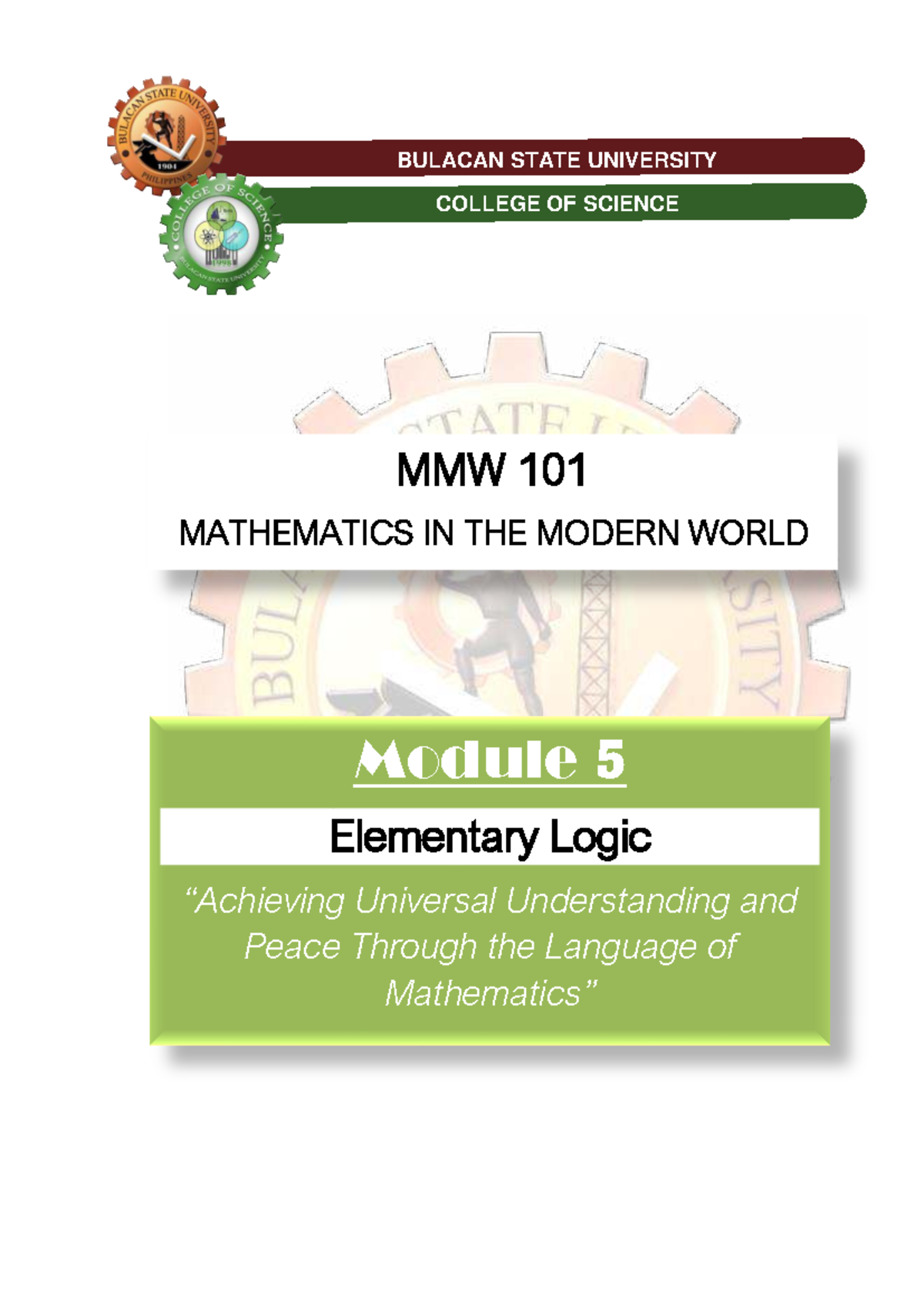 BULACAN STATE UNIVERSITY MMW 101 Final Module 5: Elementary Logic ...