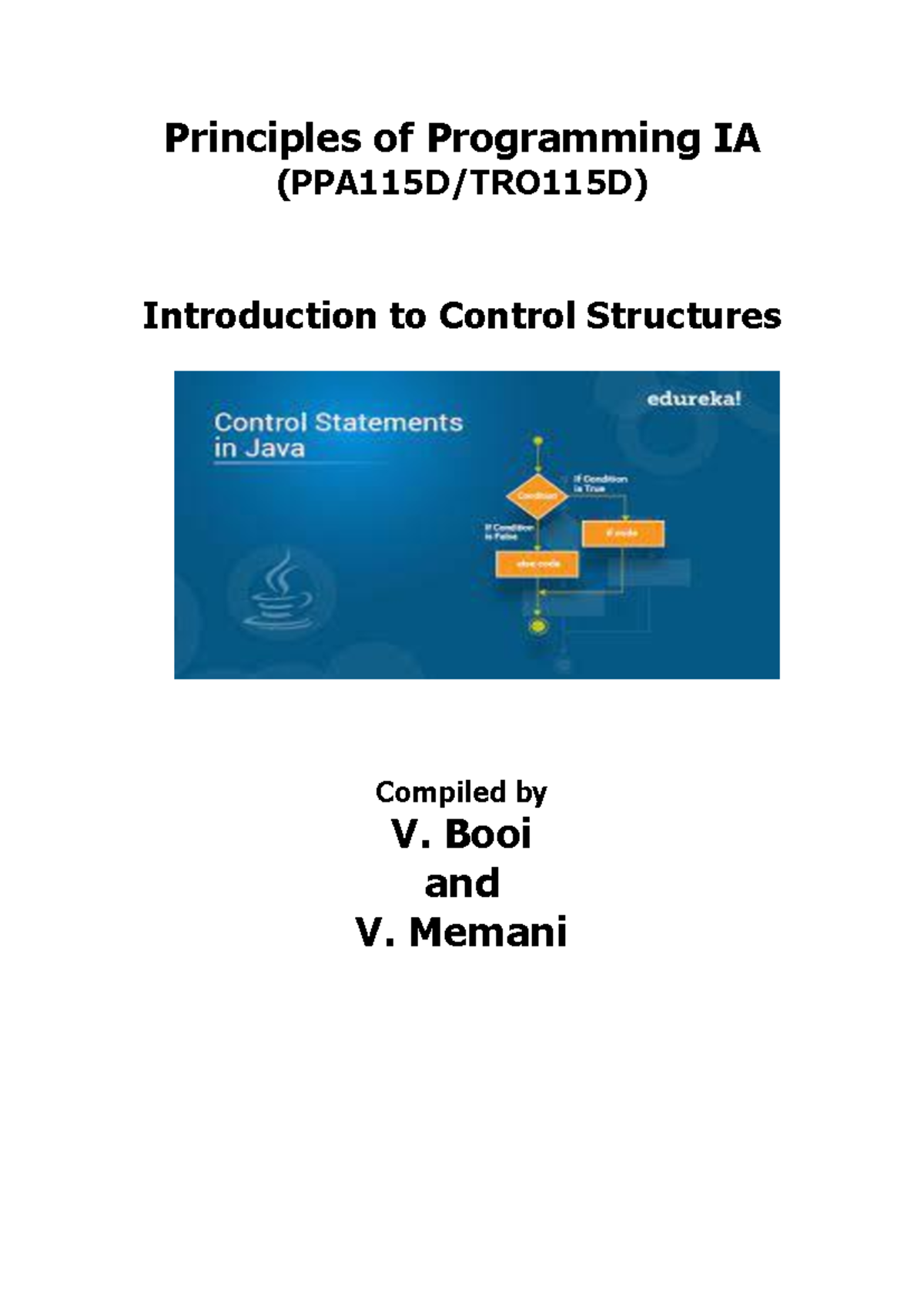 Control Structures Overview - PPA115D/TRO115D Lecture Notes - Studocu